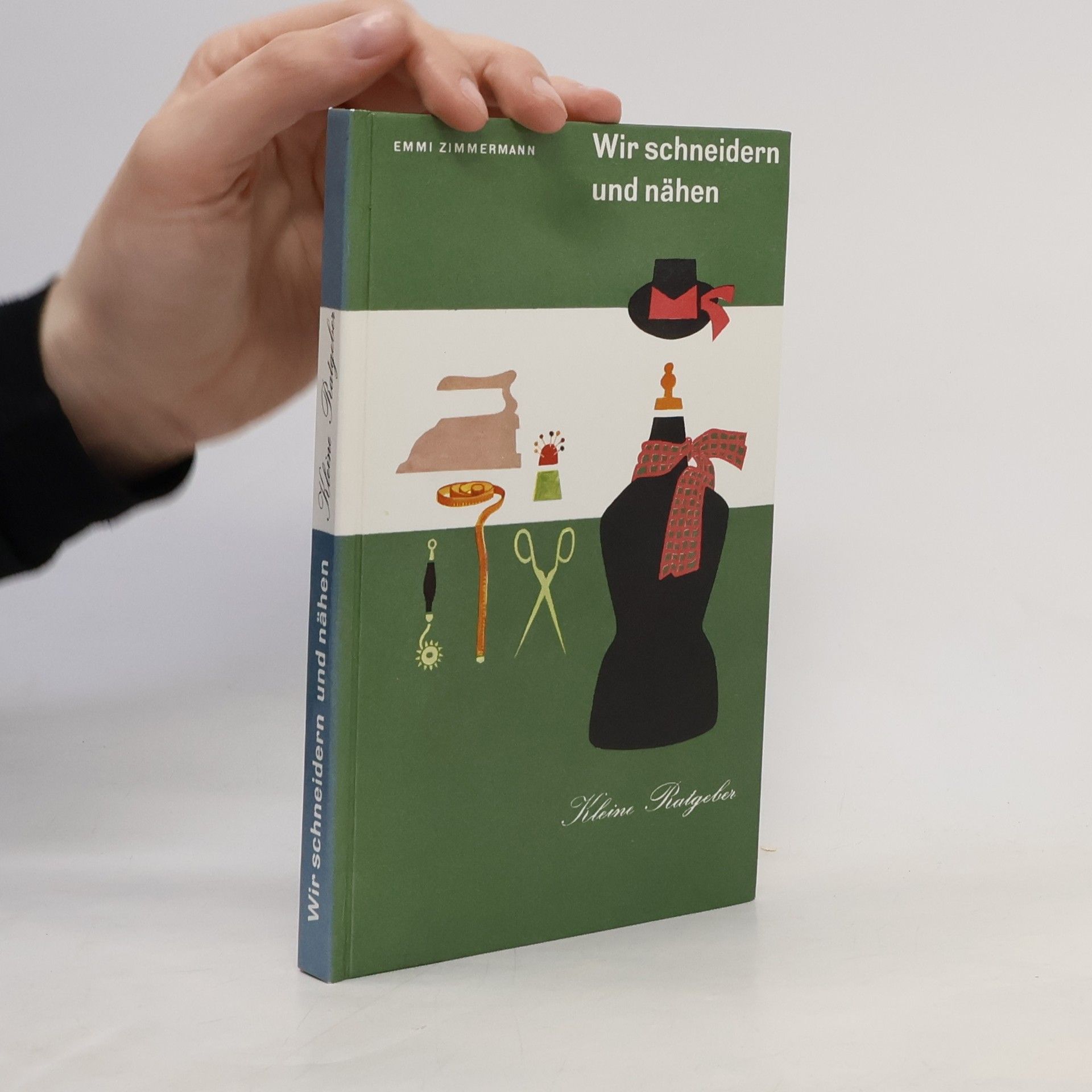 Emmi Zimmermann Wir schneidern und nähen