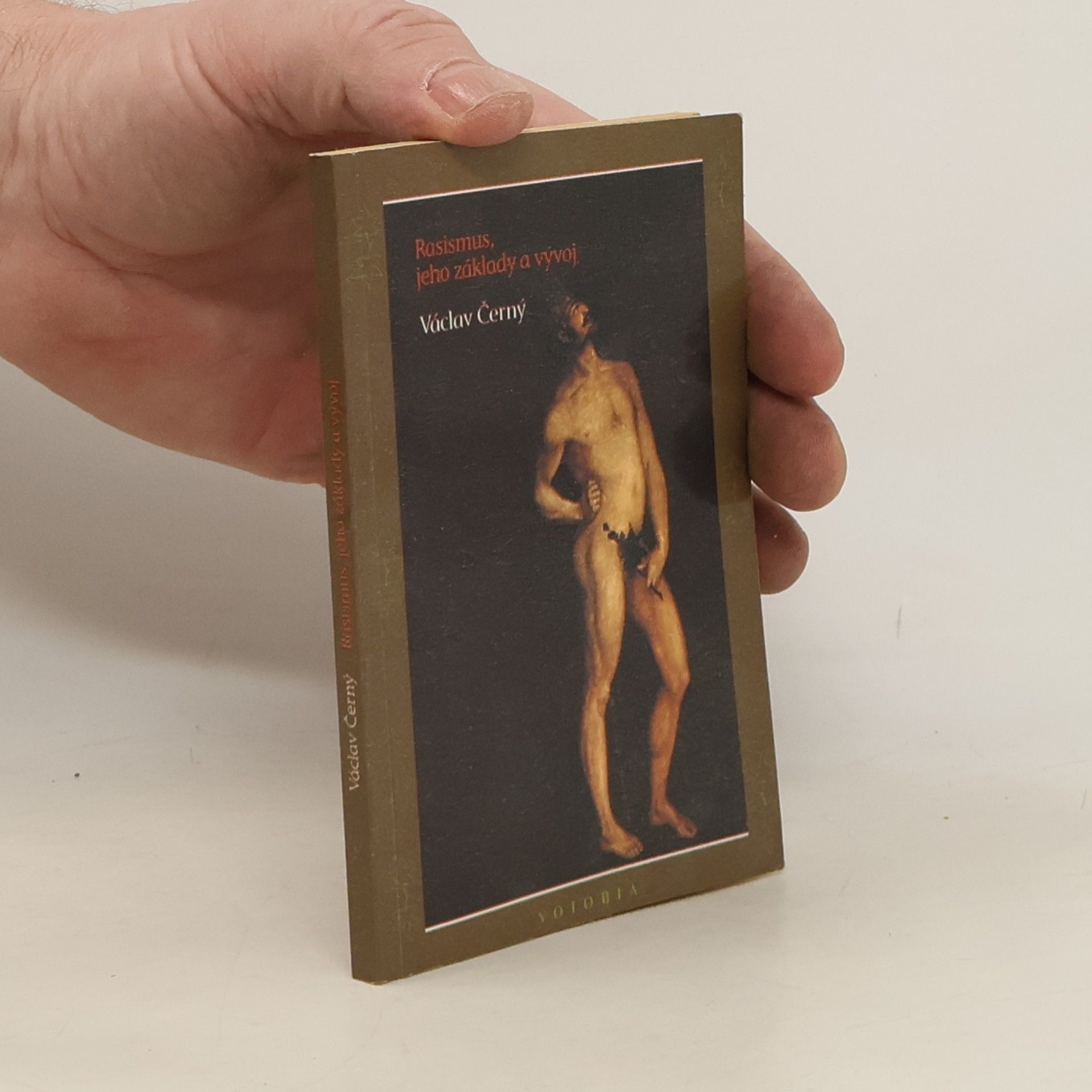 Václav Černý Rasismus, jeho základy a vývoj