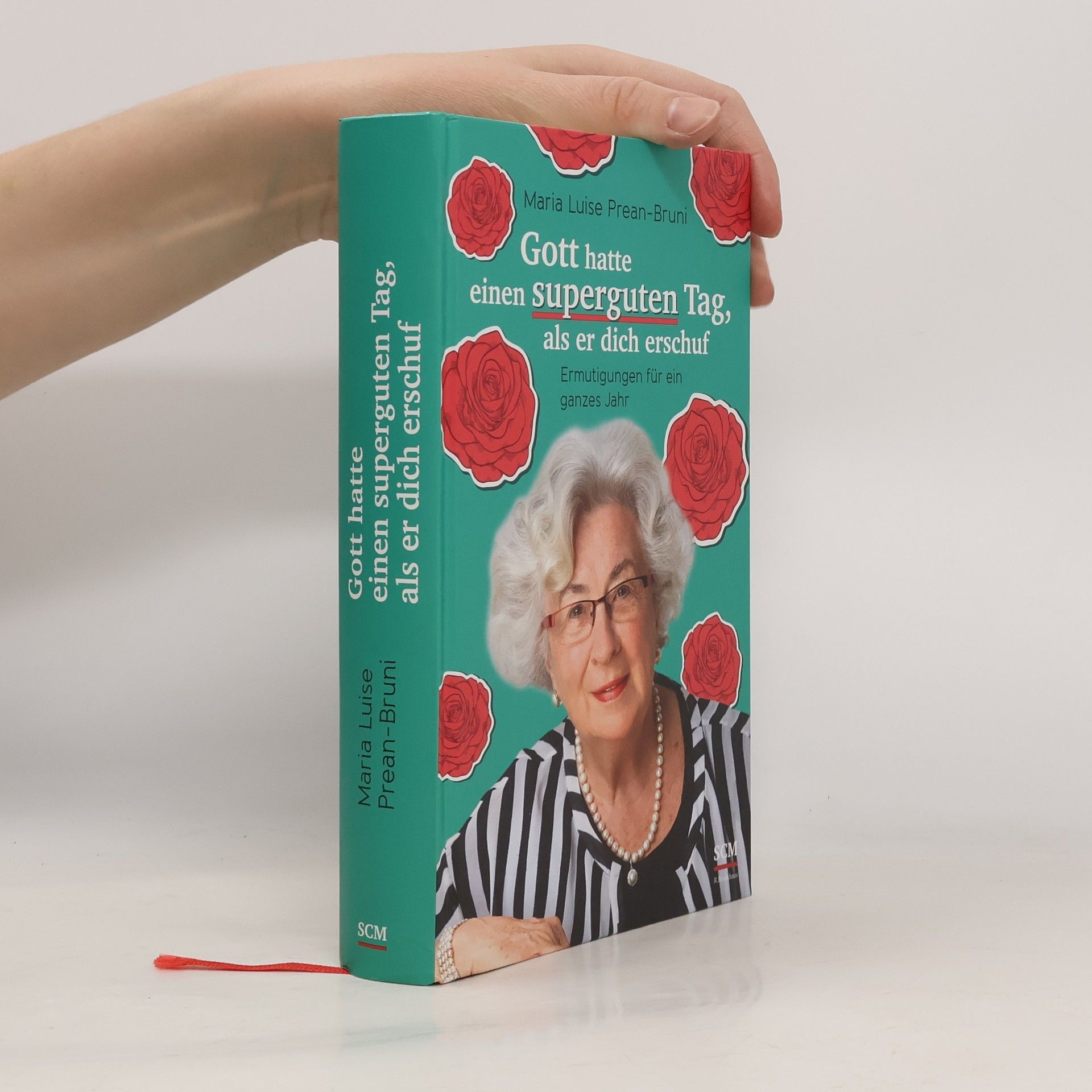 Maria Luise Prean-Bruni Gott hatte einen superguten Tag, als er dich erschuf