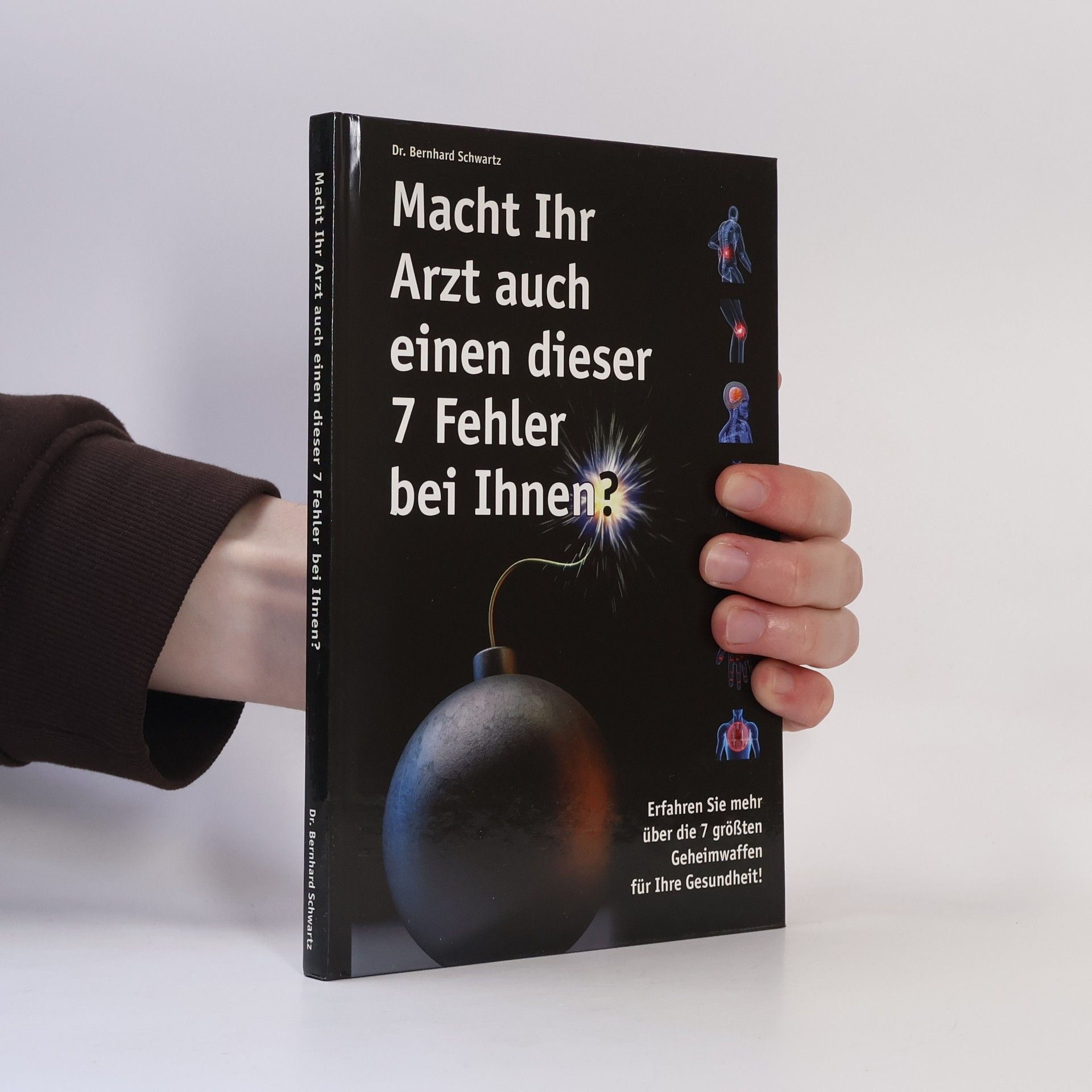 Bernhard Schwartz Macht Ihr Arzt auch einen dieser 7 Fehler bei Ihnen?