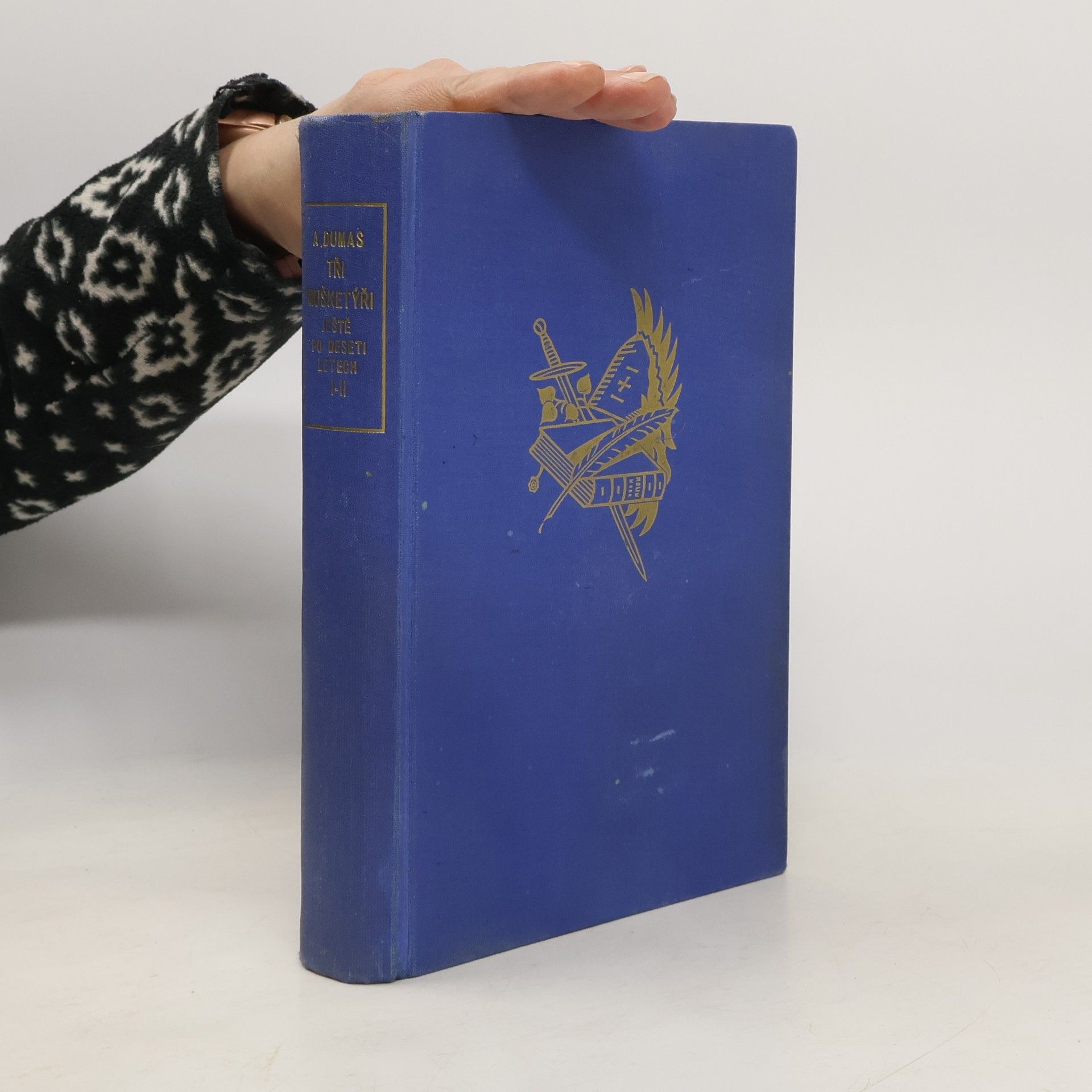 Alexandre Dumas der Ältere Tři mušketýři ješte po deseti letech I-II