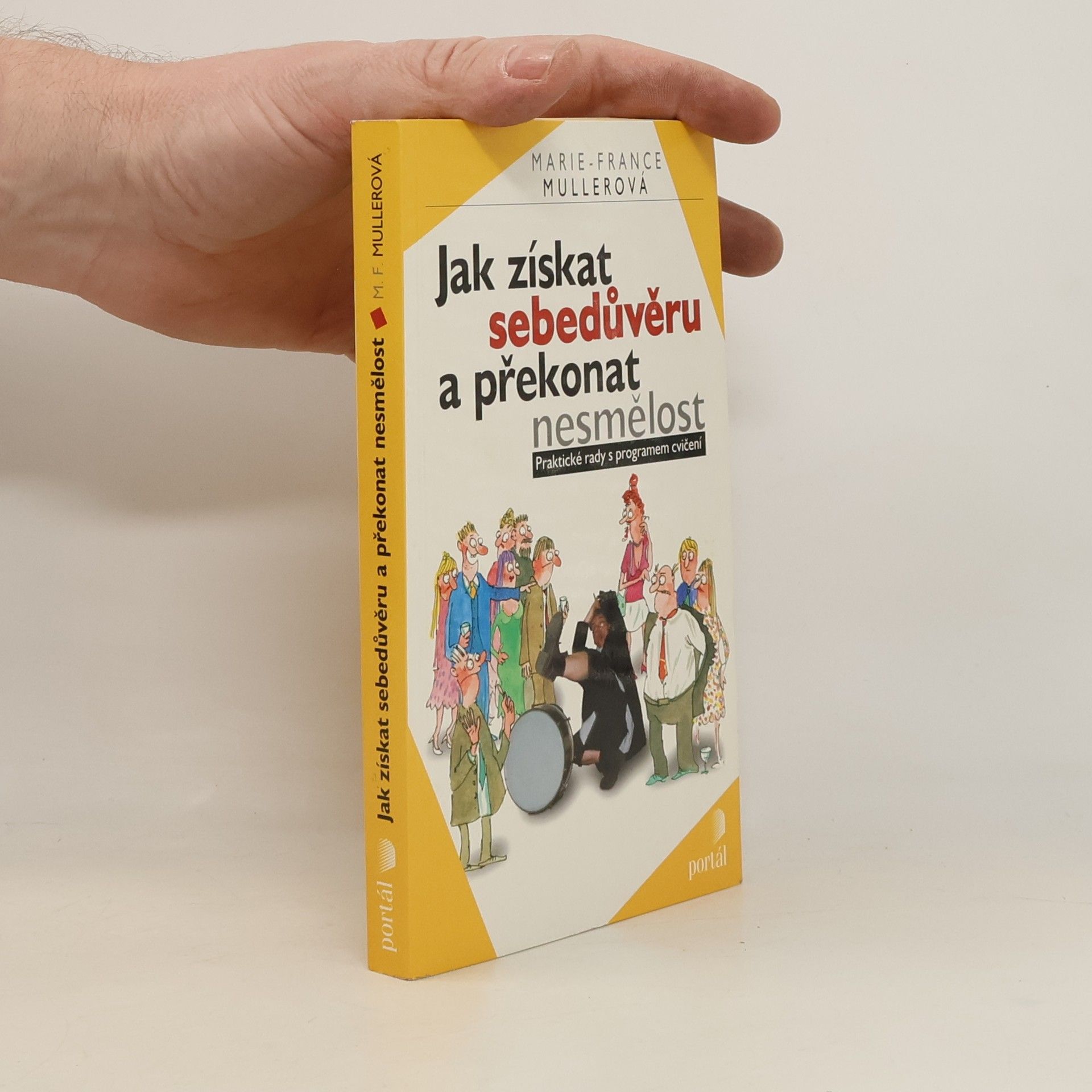Marie-France Muller Jak získat sebedůvěru a překonat nesmělost