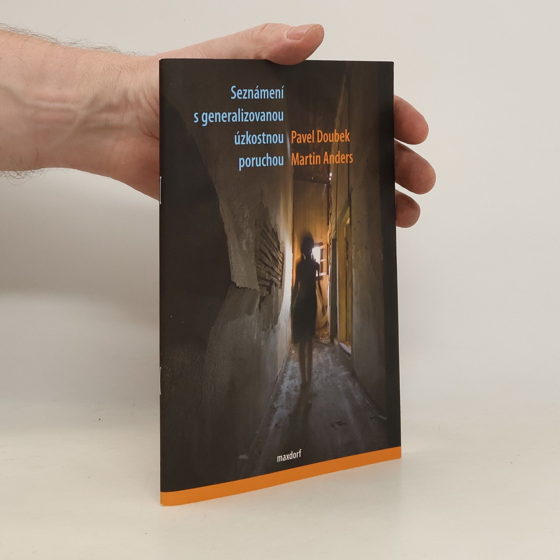 Seznámení se s generalizovanou úzkostnou poruchou