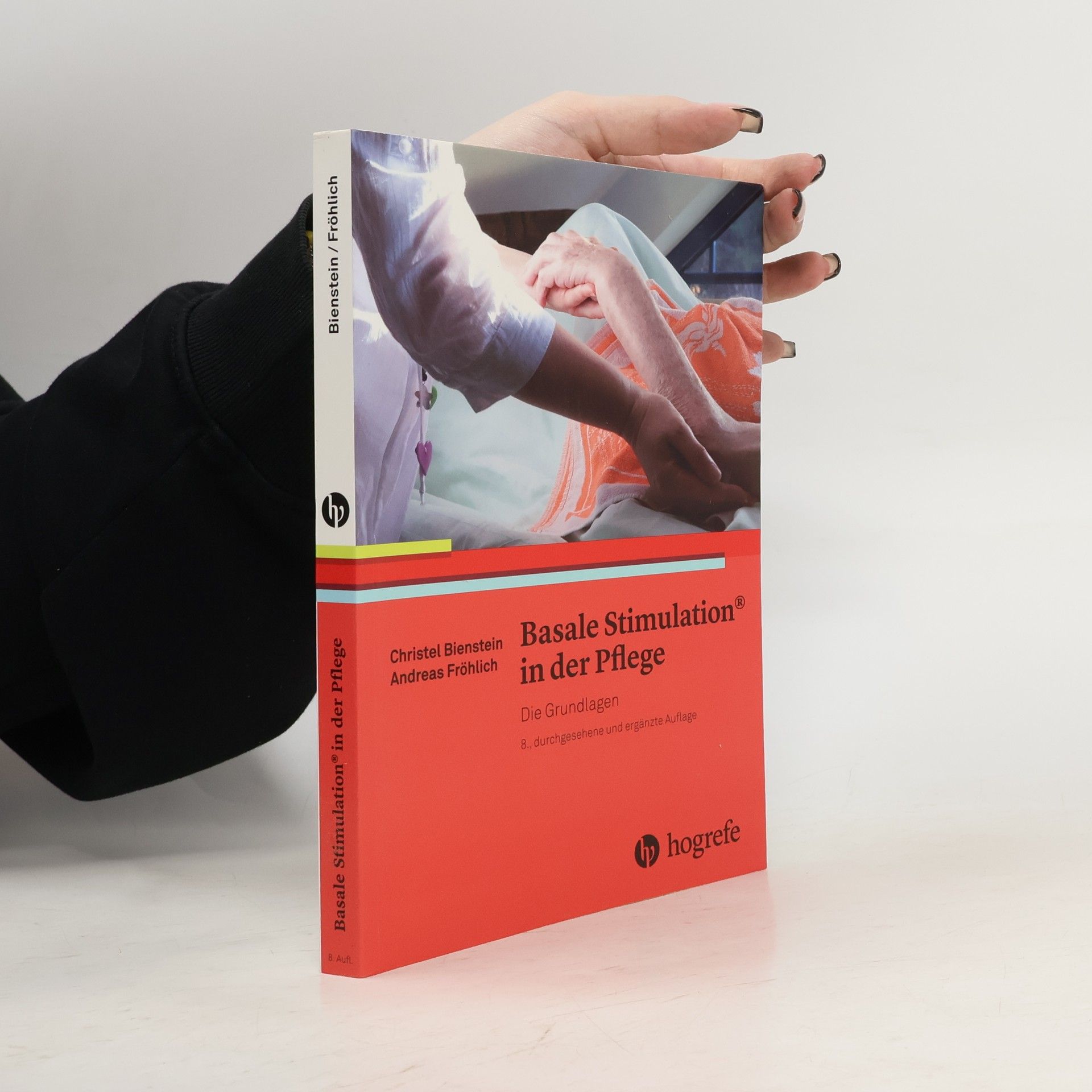 Christel Bienstein Basale Stimulation® in der Pflege