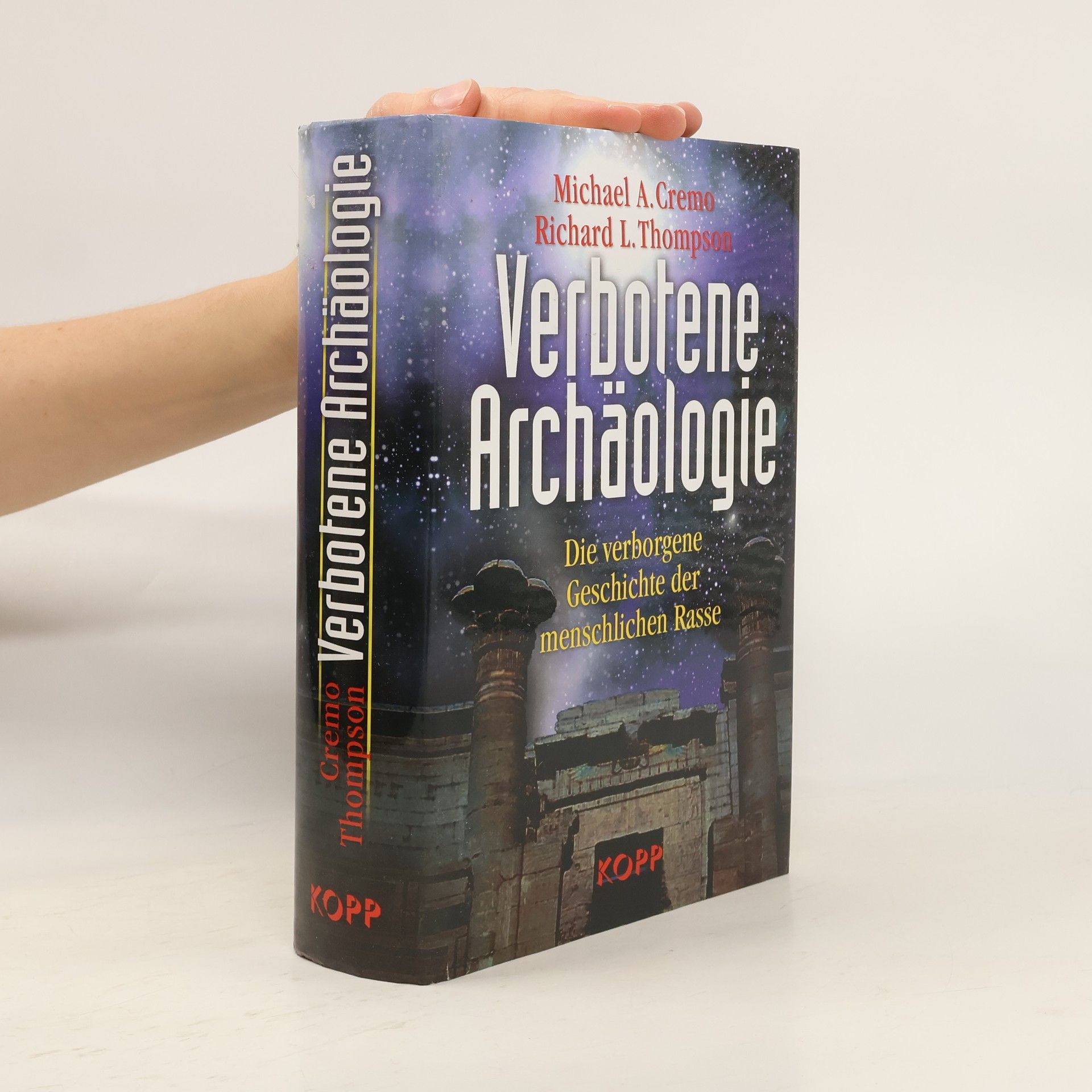 Richard L. Thompson Verbotene Archäologie