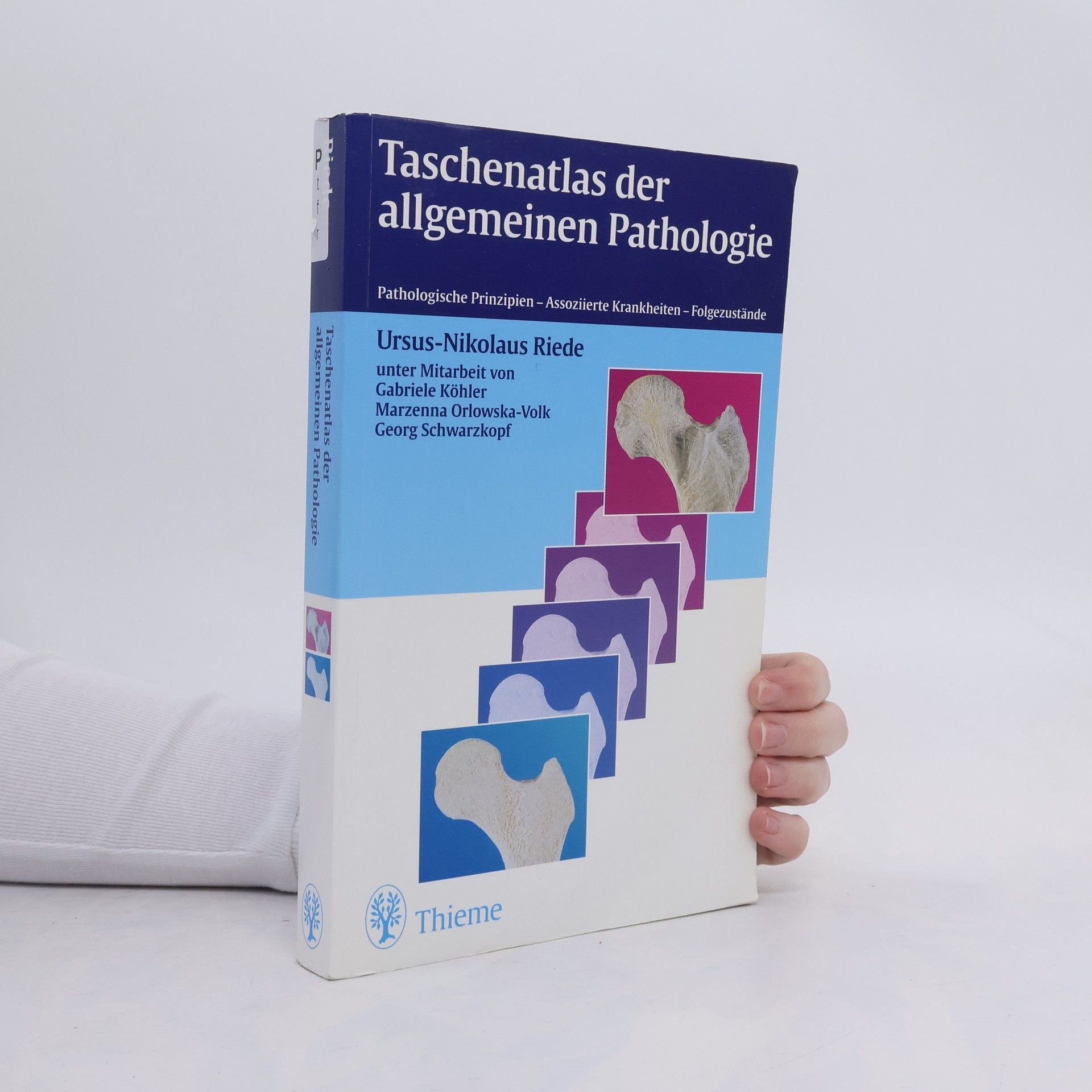 Ursus Nikolaus Riede Taschenatlas der allgemeinen Pathologie