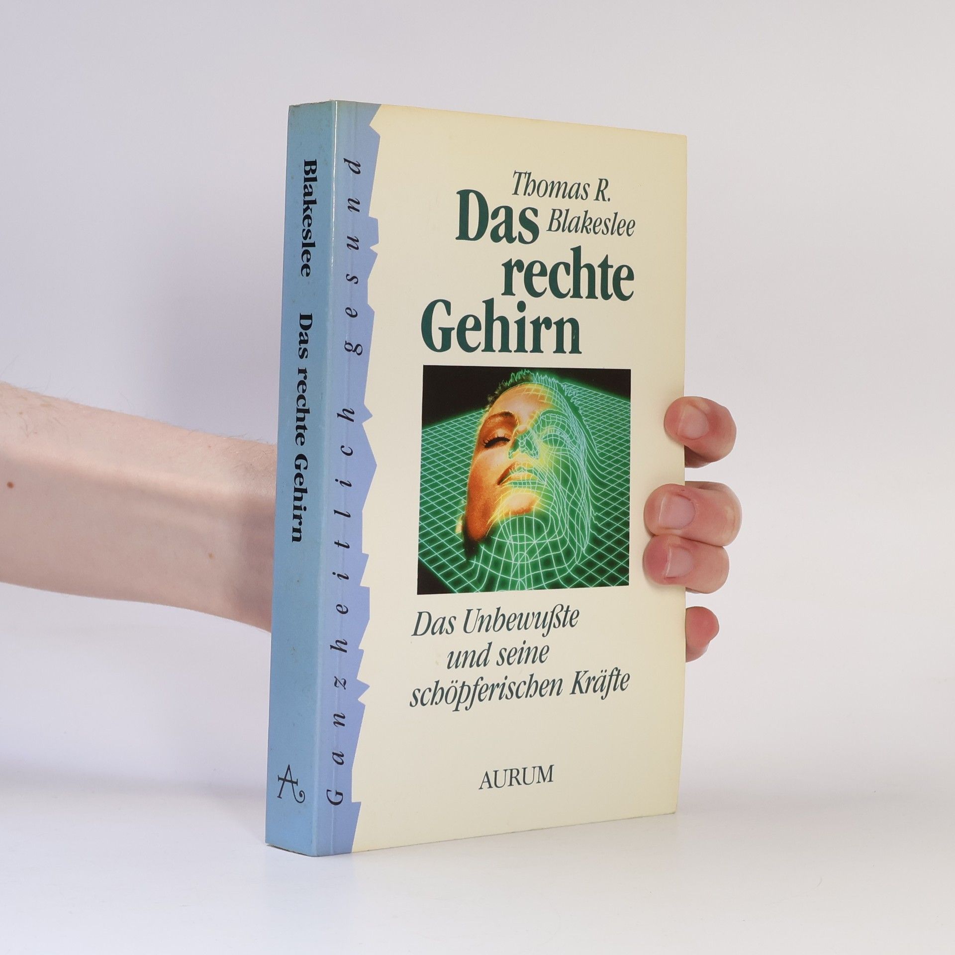 Thomas R. Blakeslee Das rechte Gehirn