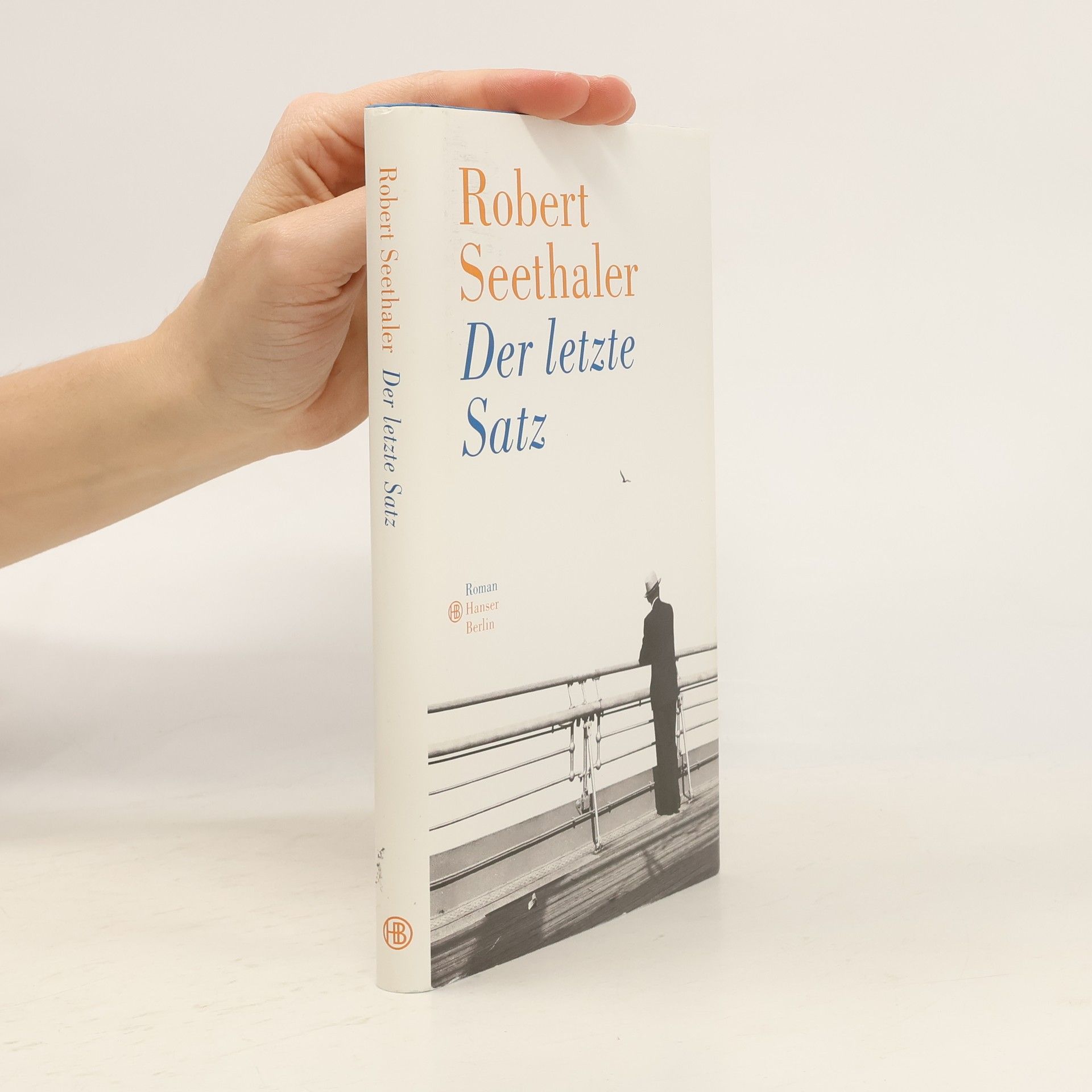 Robert Seethaler Der letzte Satz