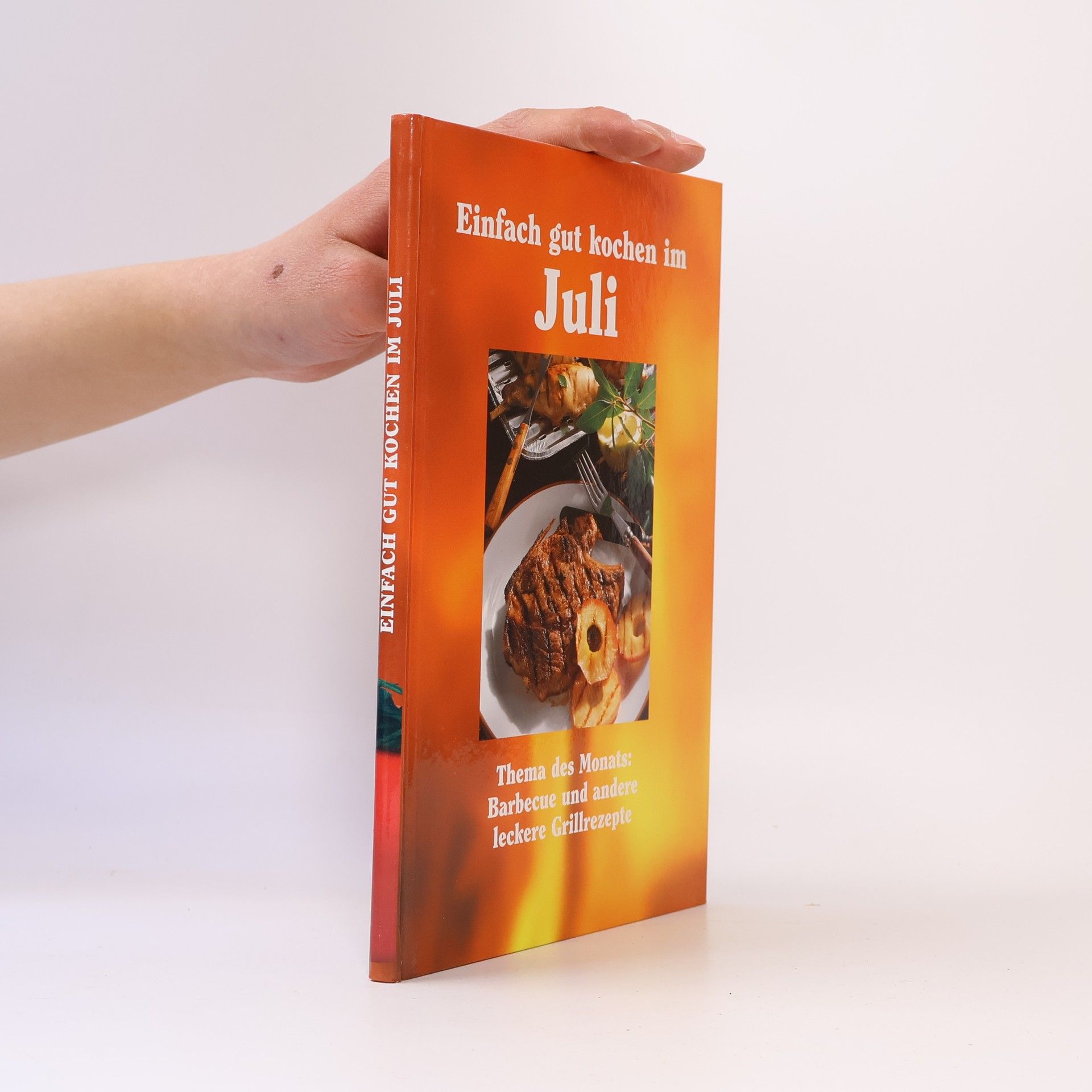 Autorenkollektiv Einfach gut kochen im Juli