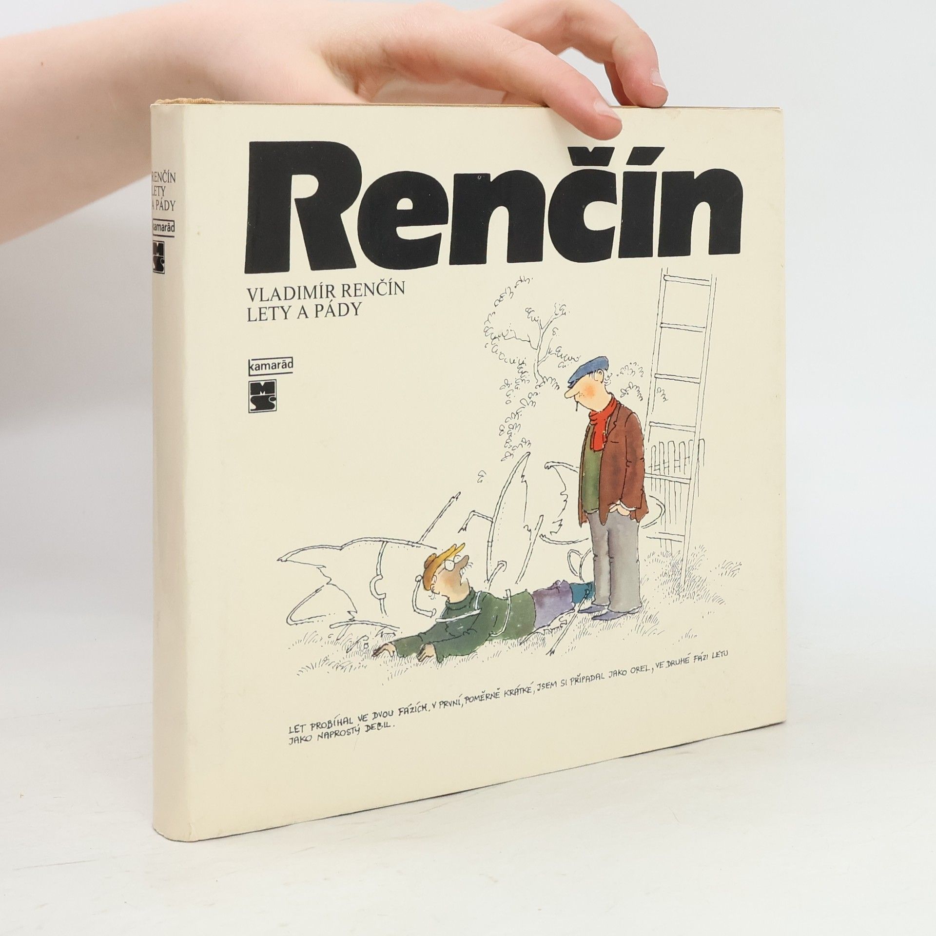 Vladimír Renčín Lety a pády