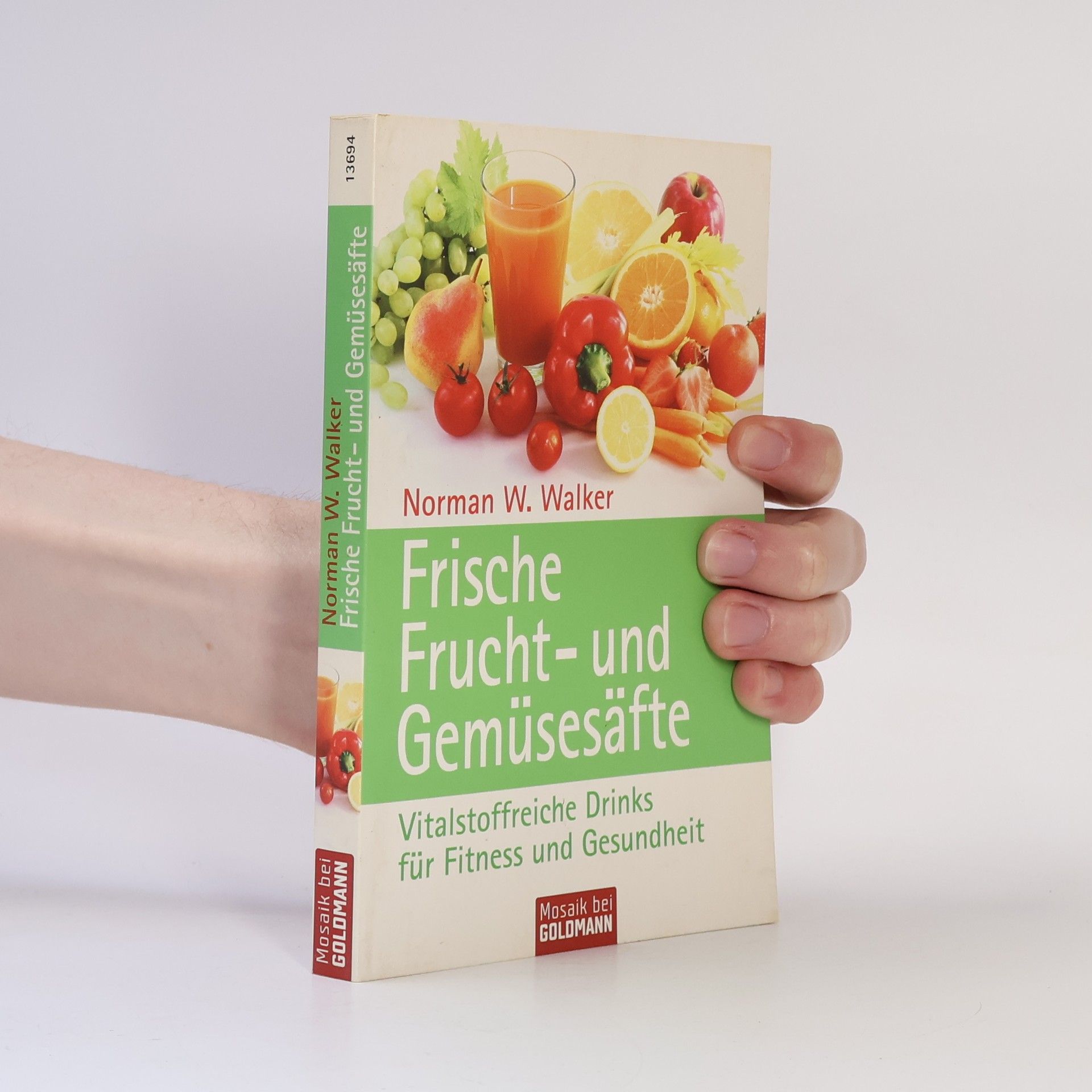 Norman W. Walker Frische Frucht- und Gemüse-Säfte