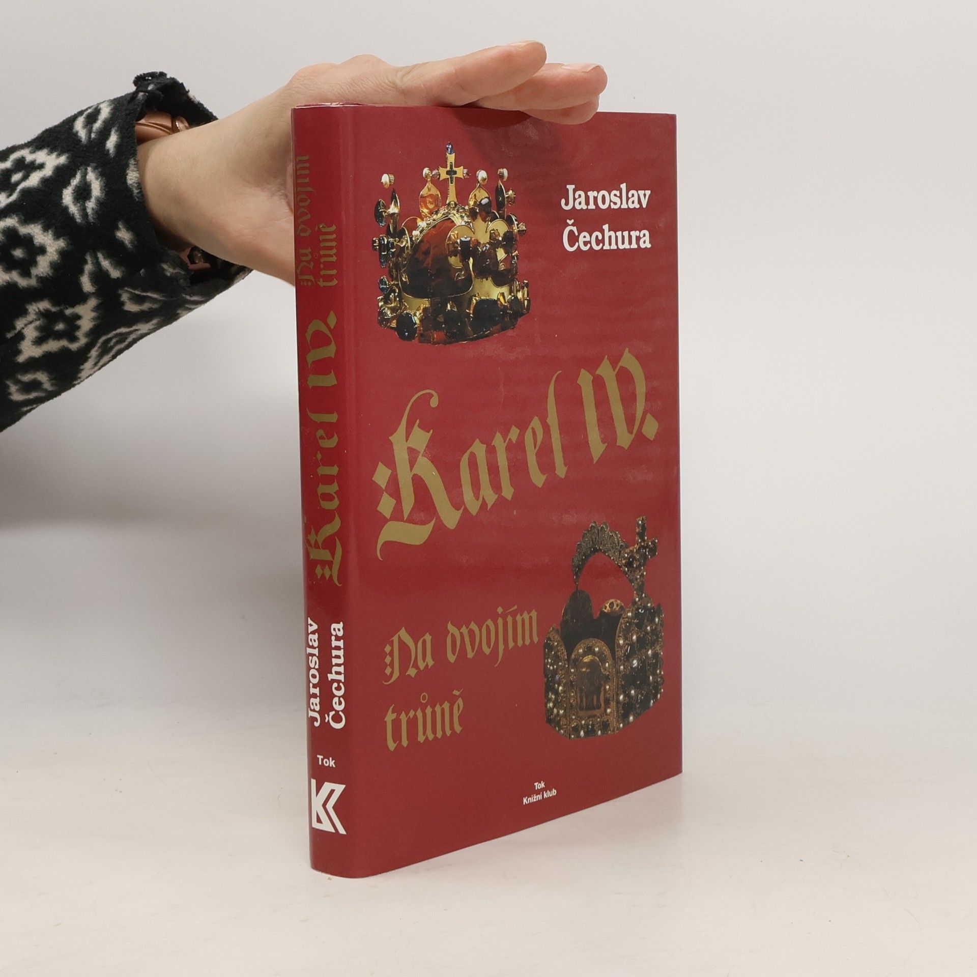 Karel IV. : na dvojím trůně