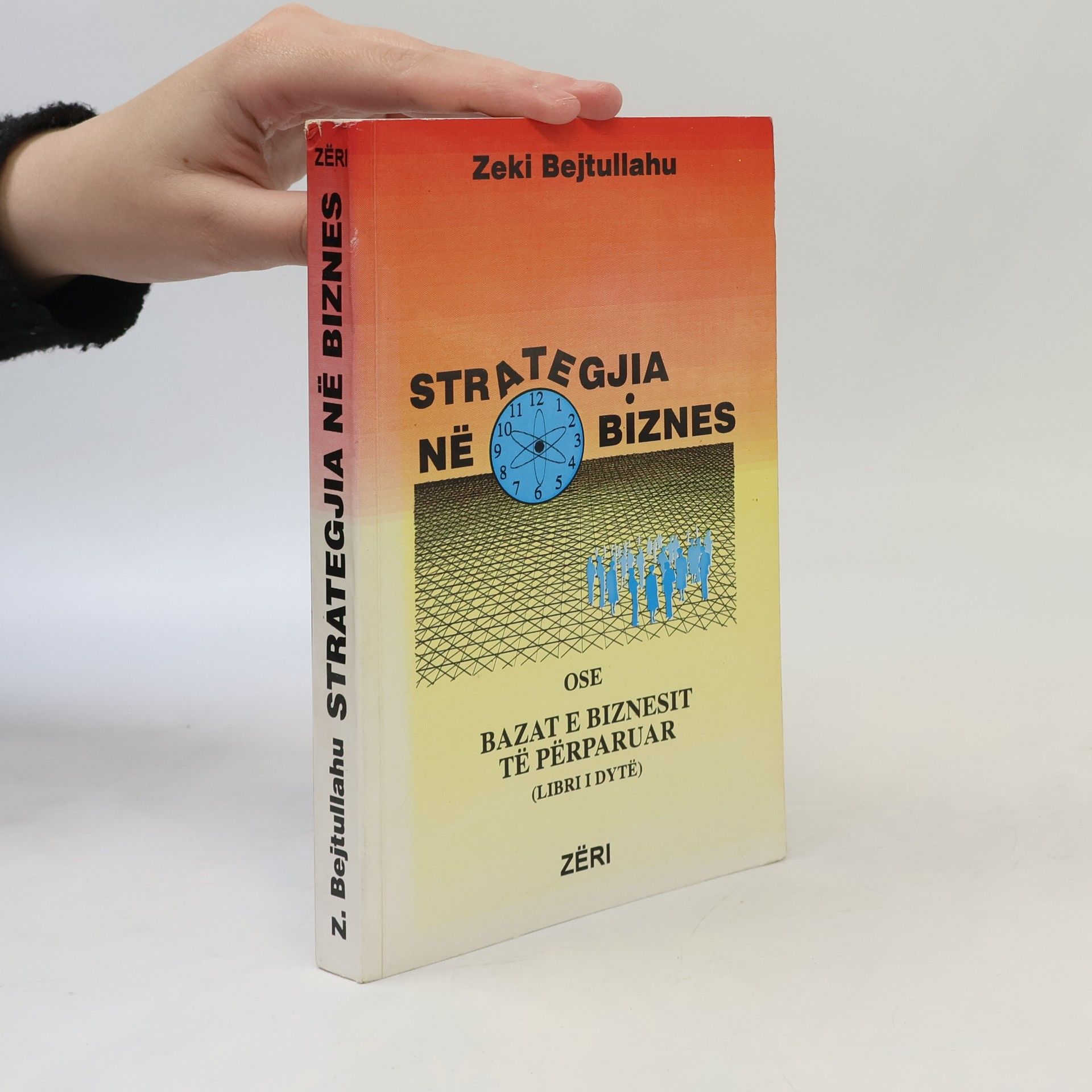 Zeki Bejtullahu Strategjia në biznes