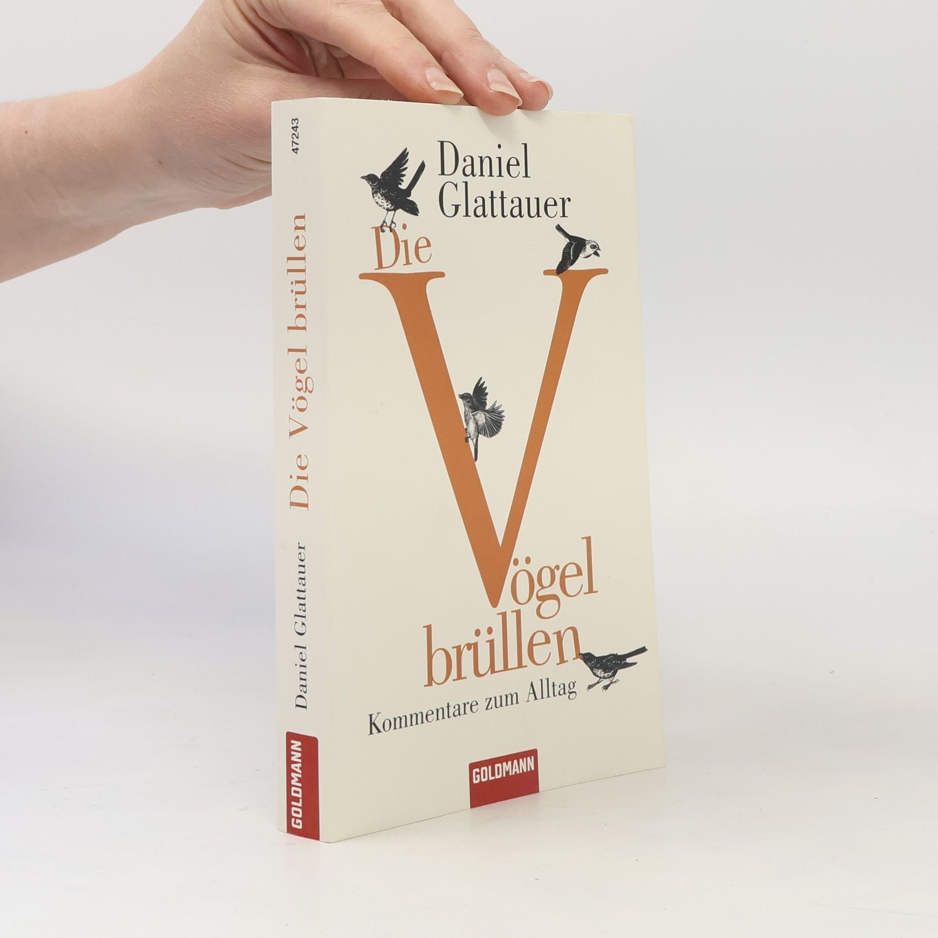 Daniel Glattauer Die Vögel brüllen