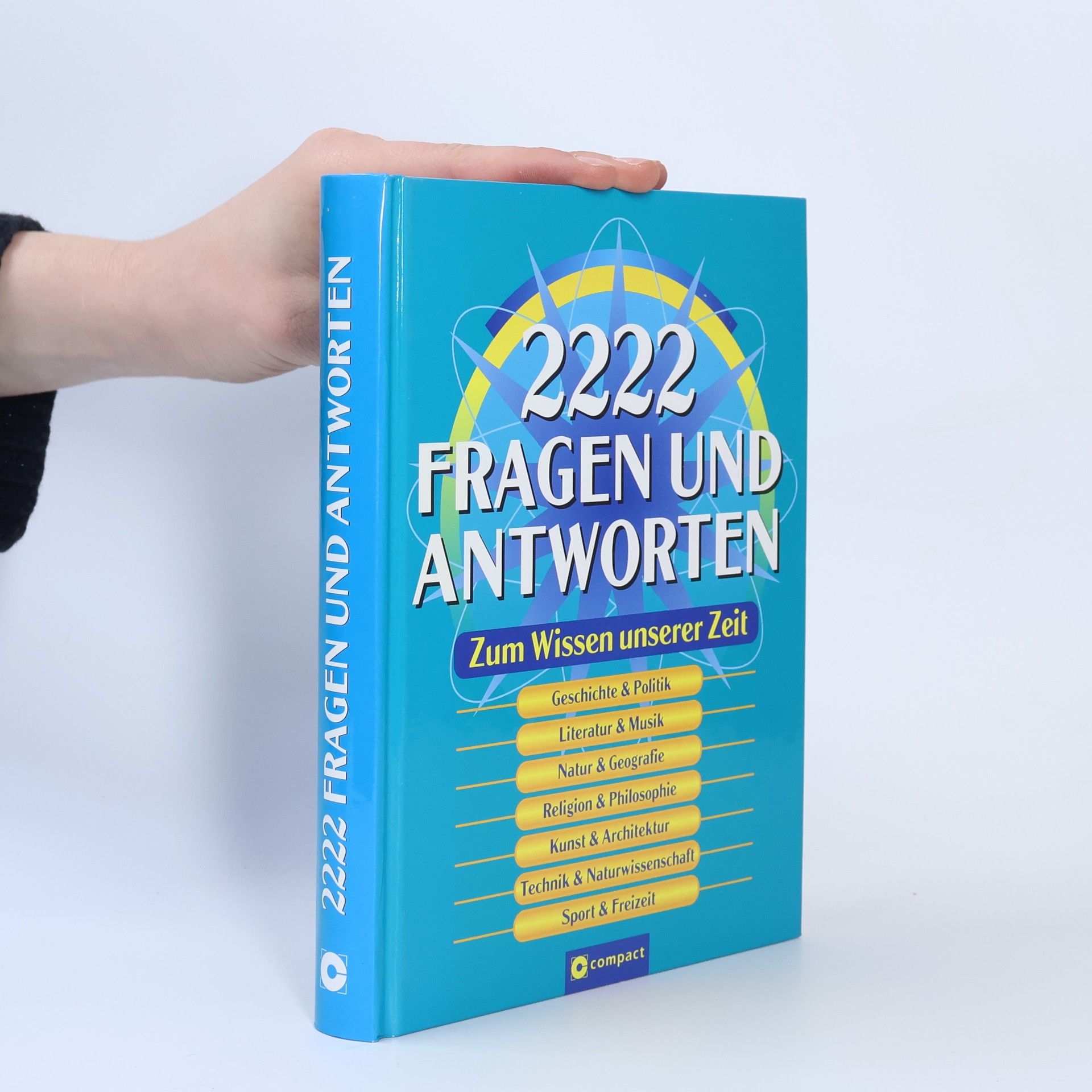 Barbara E. Euler 2222 Fragen und Antworten zum Wissen unserer Zeit