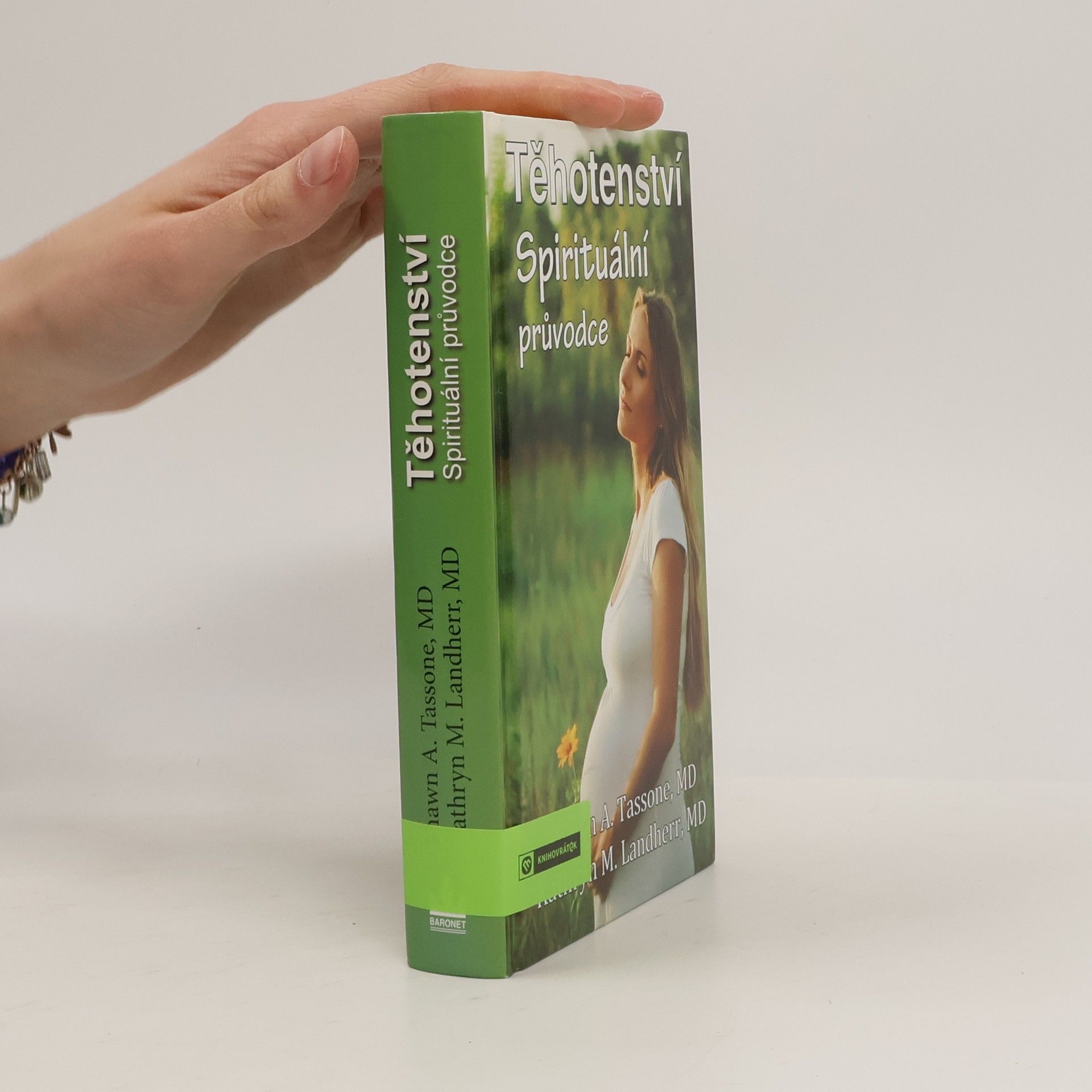 Kathryn M. Landherr Těhotenství. Spirituální průvodce