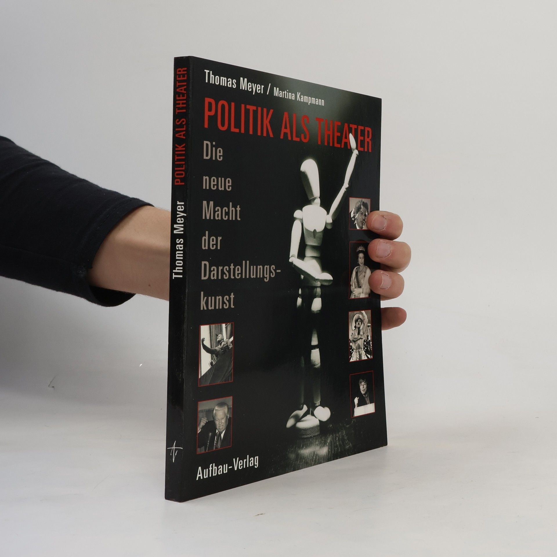 Thomas Meyer-Wieser Politik als Theater