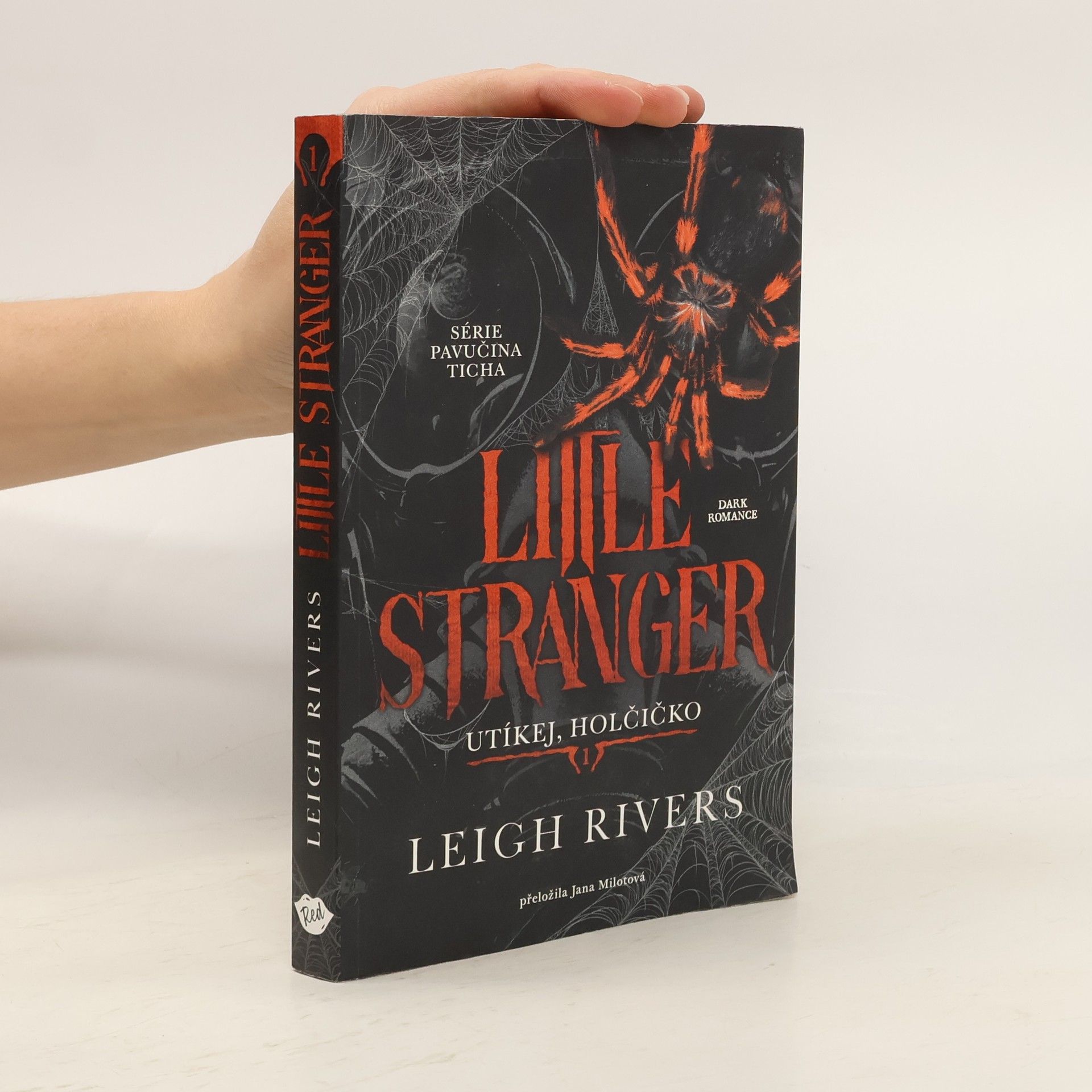 Leigh Rivers Little Stranger Utíkej, holčičko