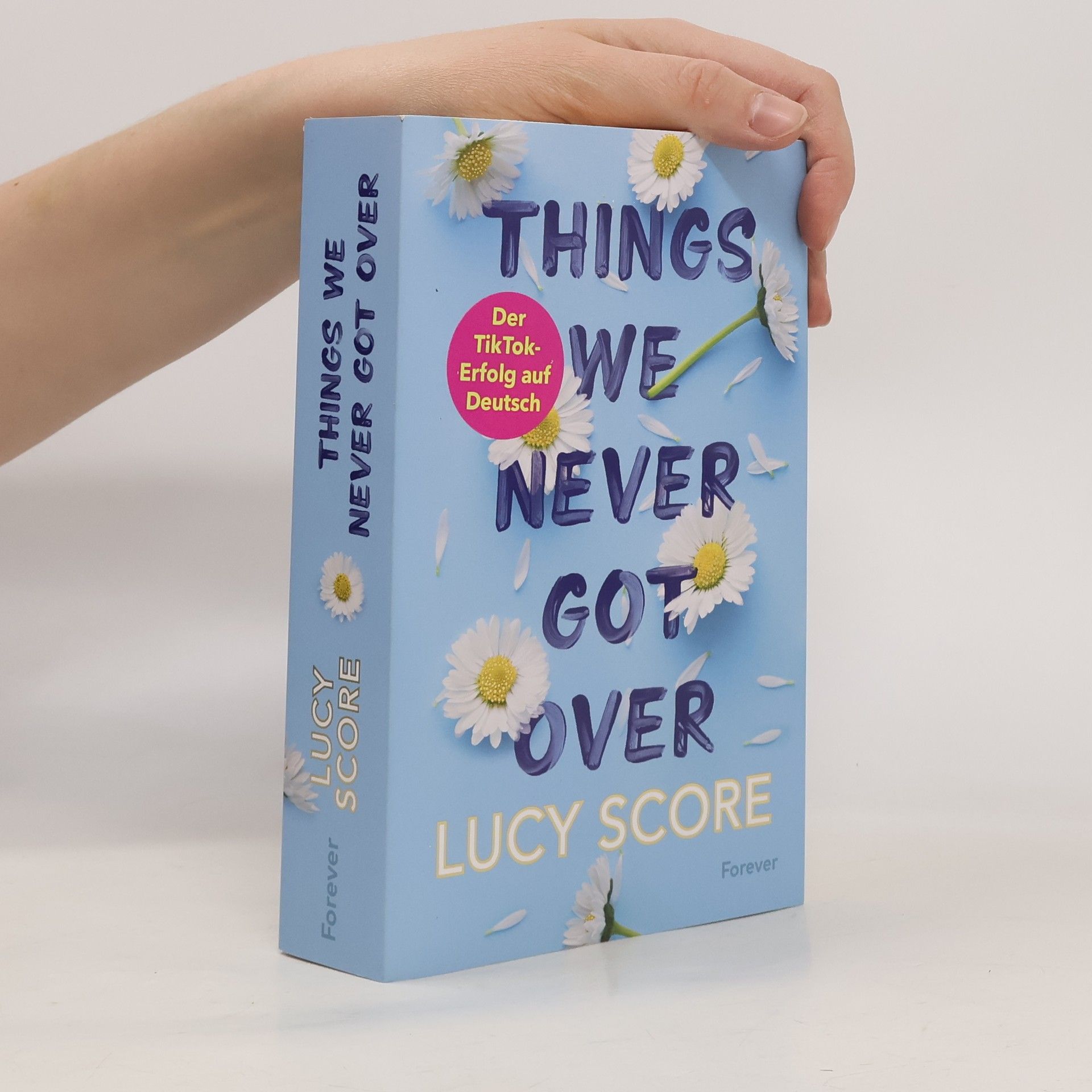 Lucy Score Things We Never Got Over