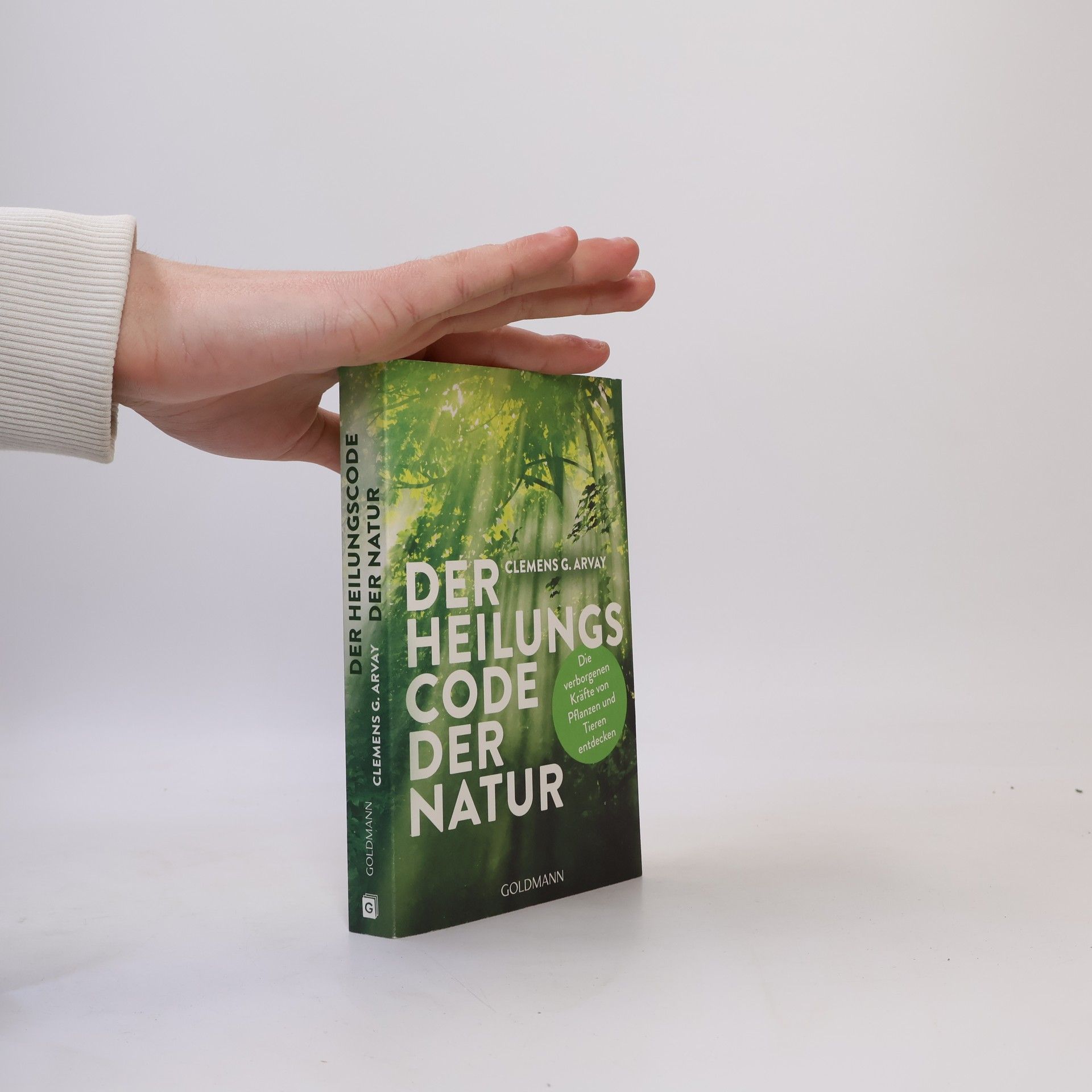 Clemens Arvay Der Heilungscode der Natur