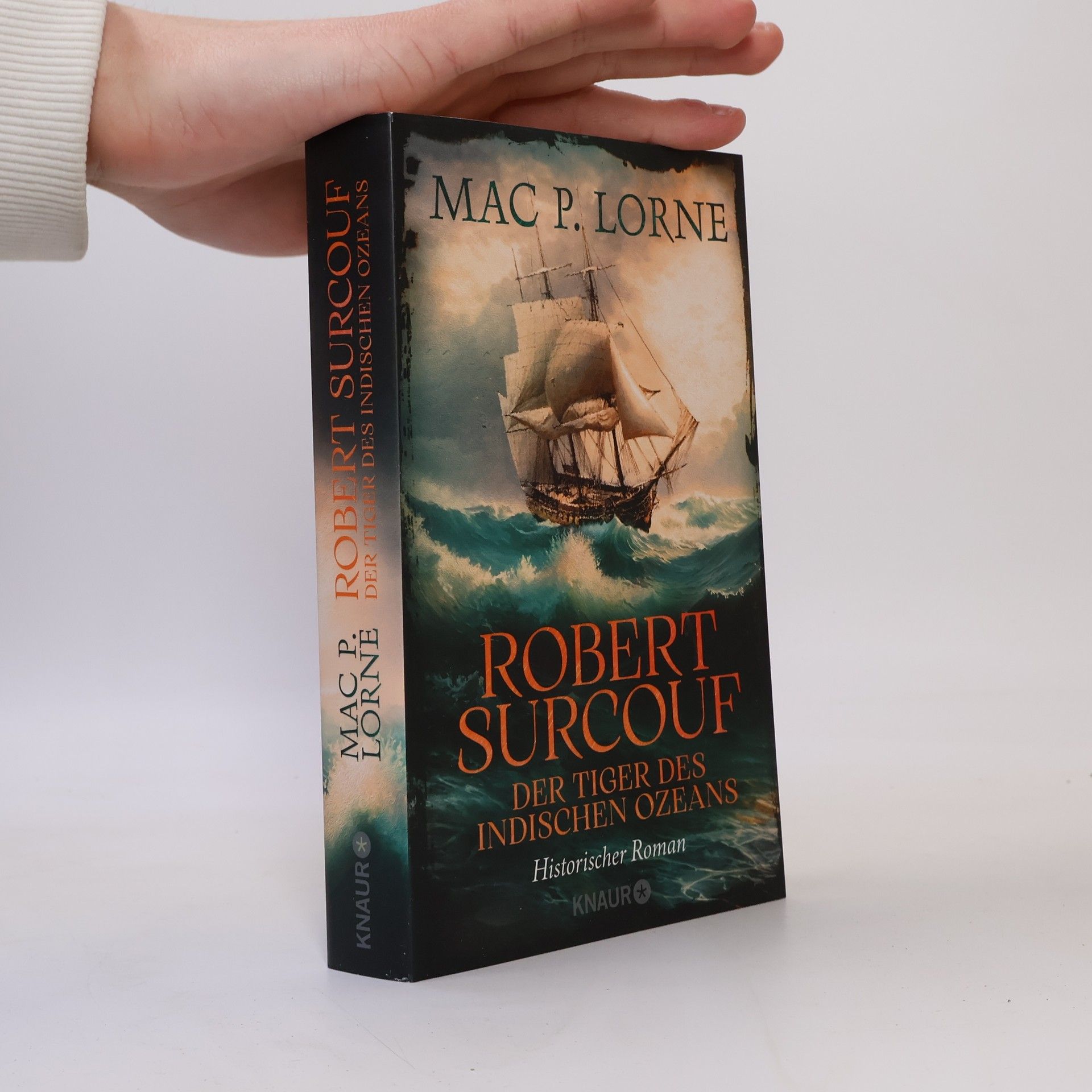 Robert Surcouf. Der Tiger des Indischen Ozeans