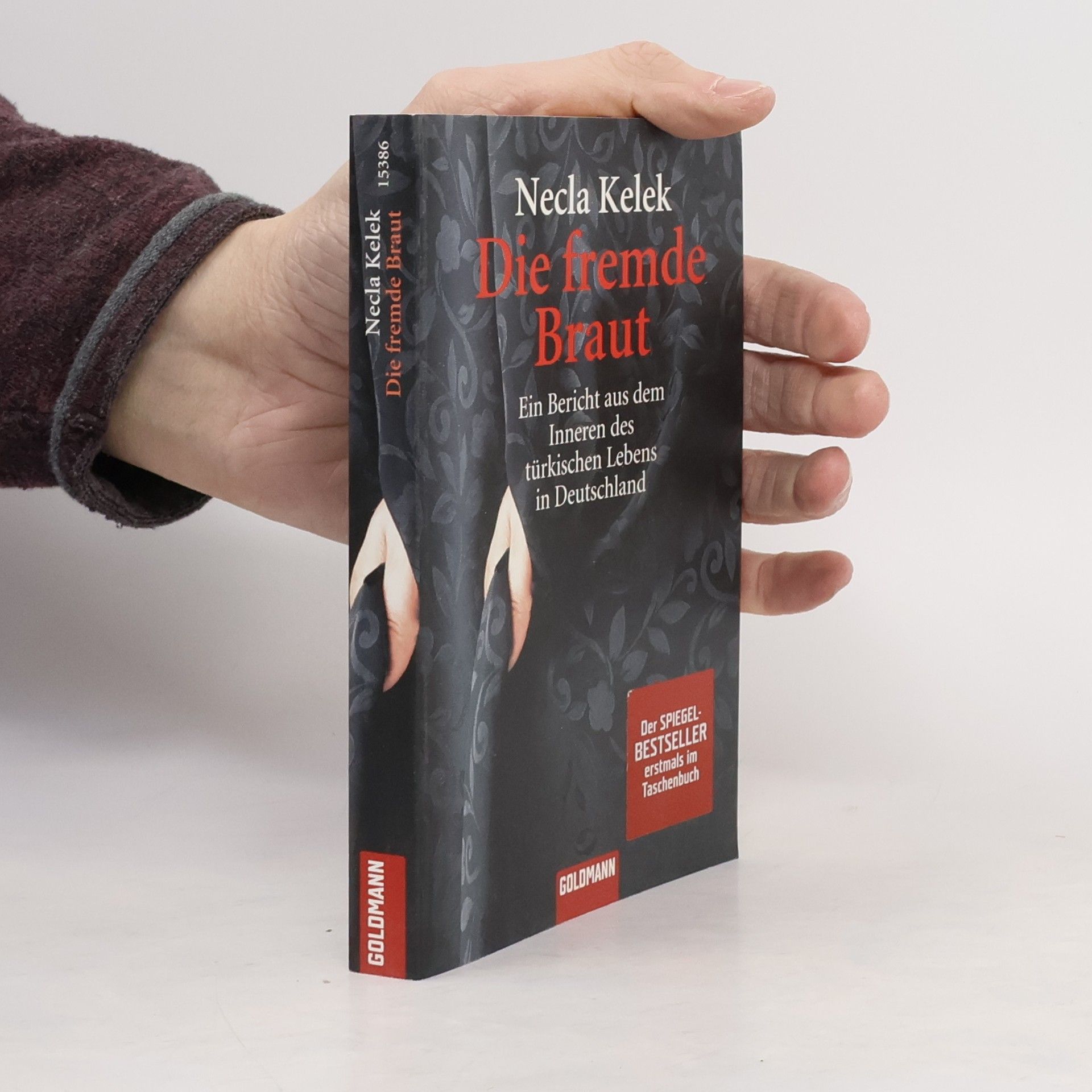 Necla Kelek Die fremde Braut