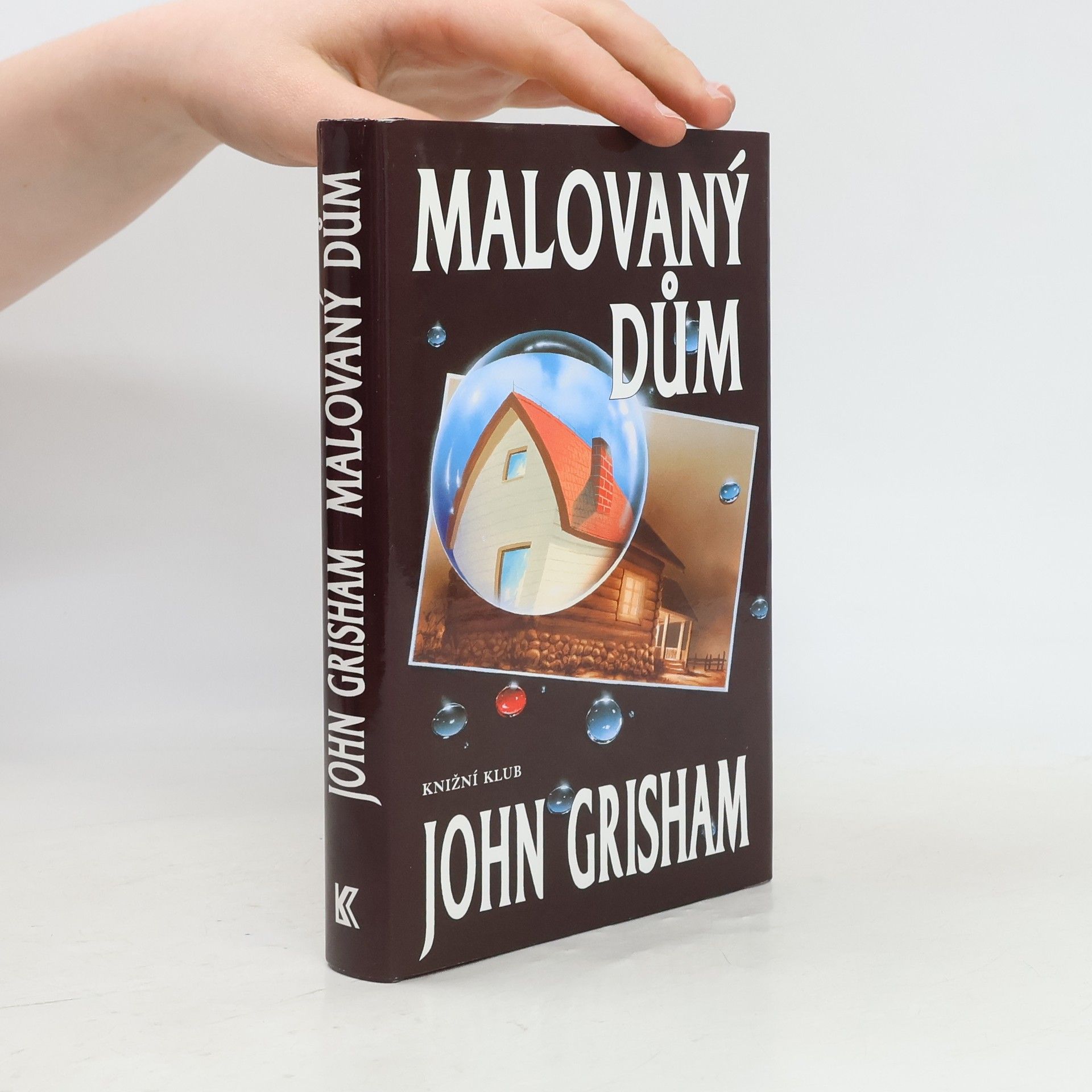 John Grisham Malovaný dům