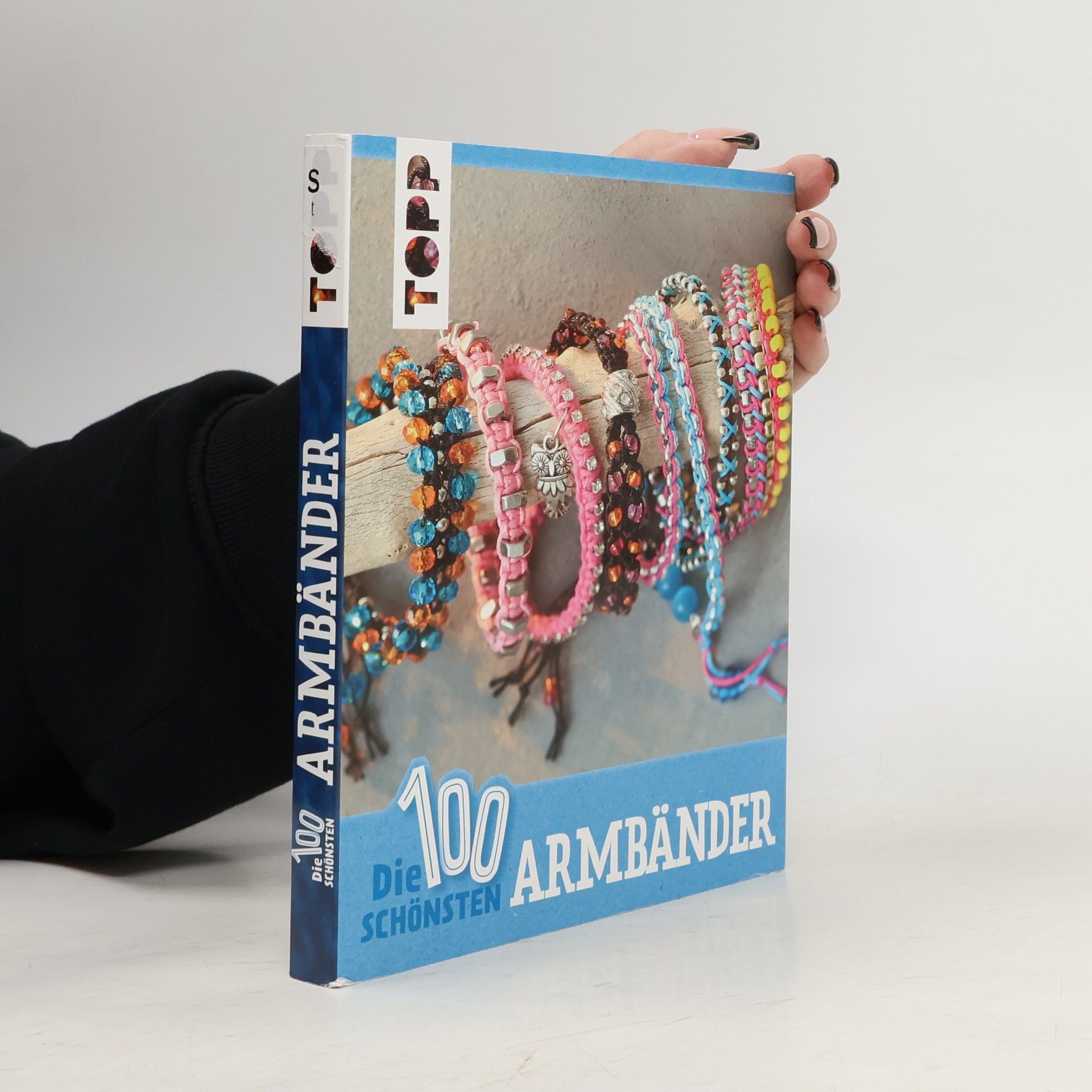 Autorenkollektiv Die 100 schönsten Armbänder
