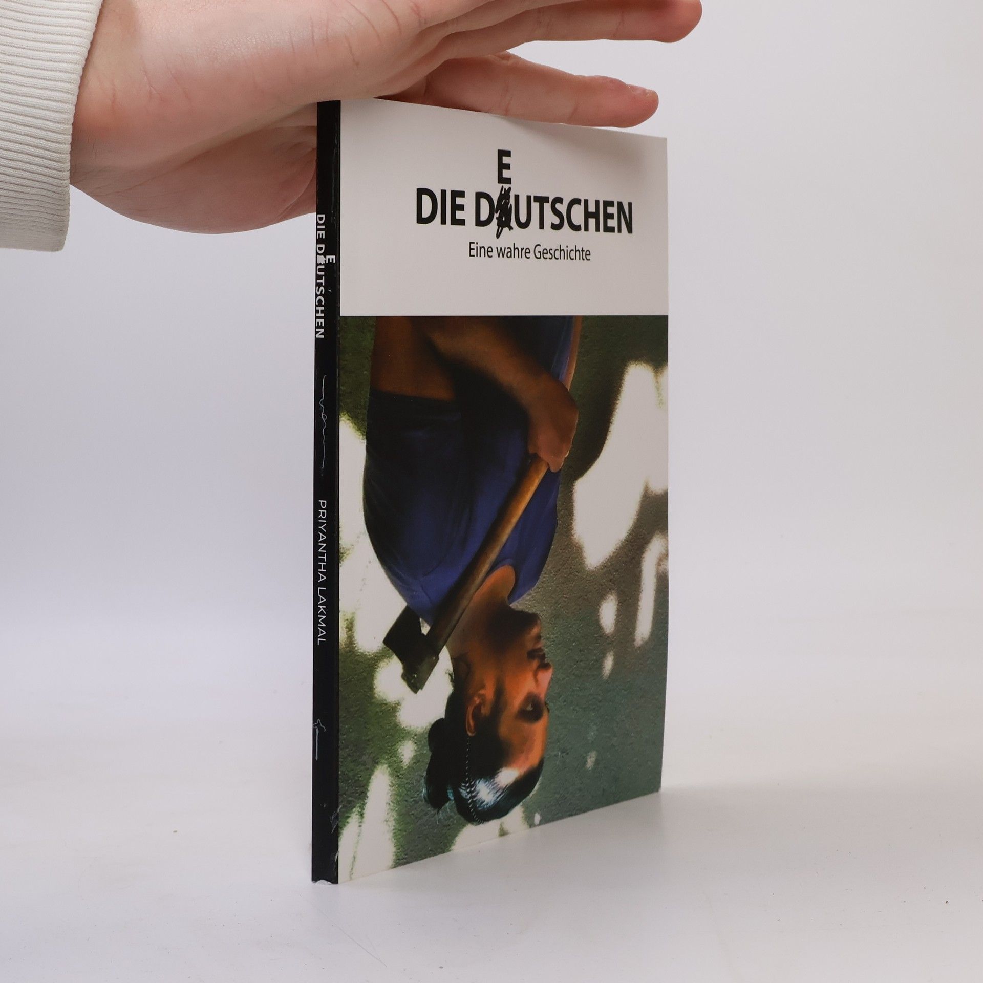 Priyantha Lakmal Die Deutschen