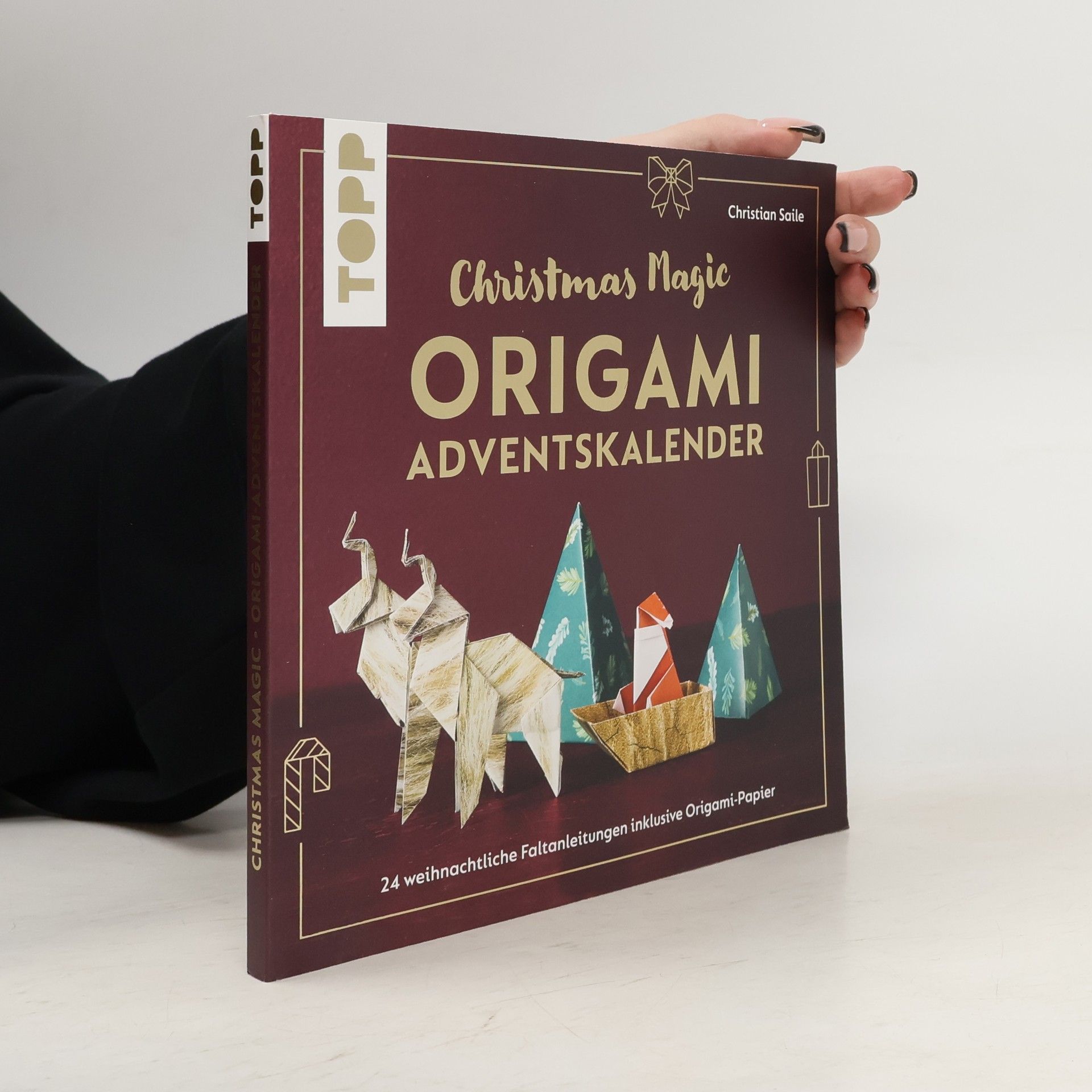 Christian Saile Christmas Magic. Origami Adventskalender. Adventskalenderbuch.