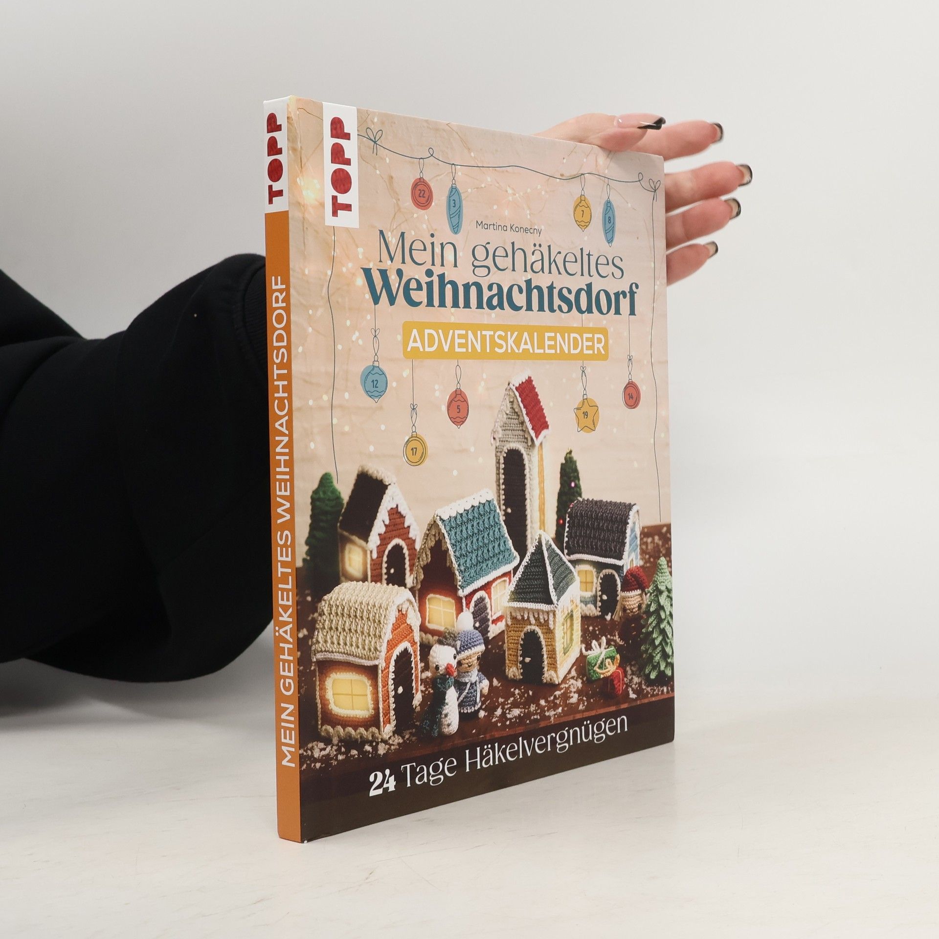 Martina Konechny Mein gehäkeltes Weihnachtsdorf - Adventskalenderbuch