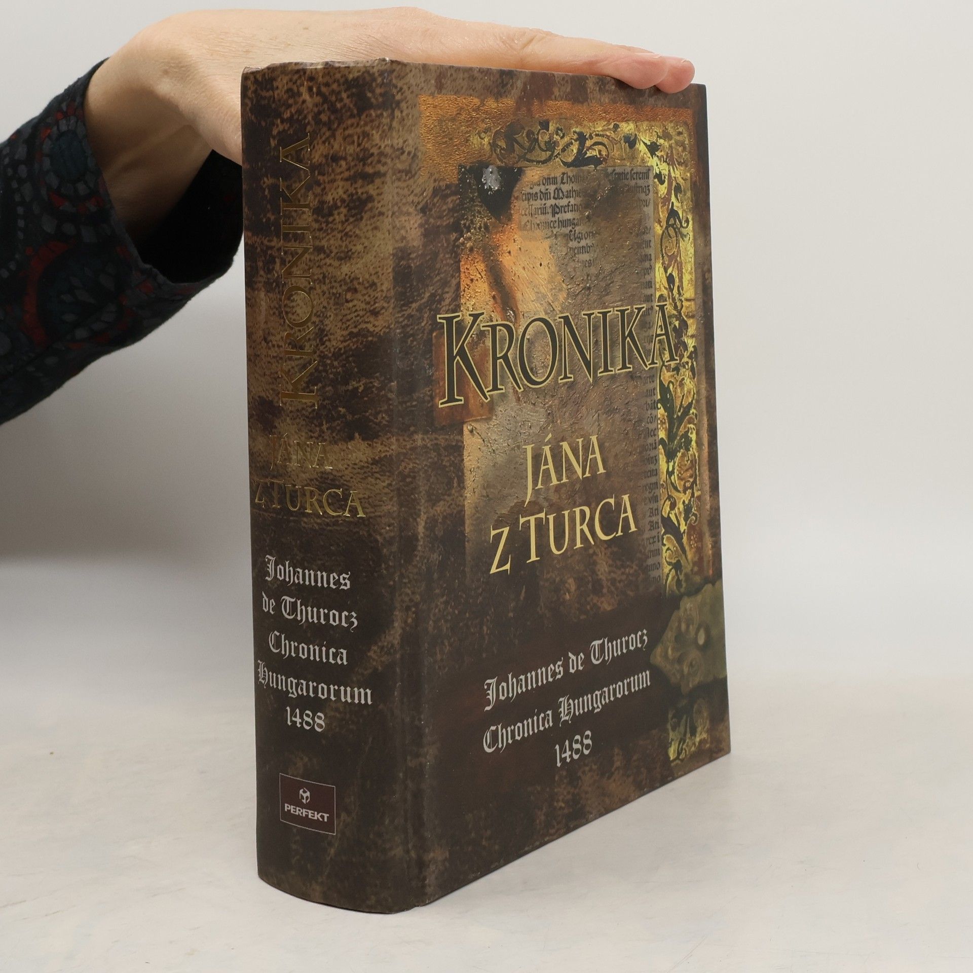 Ján z. Turca Kronika Jána z Turca