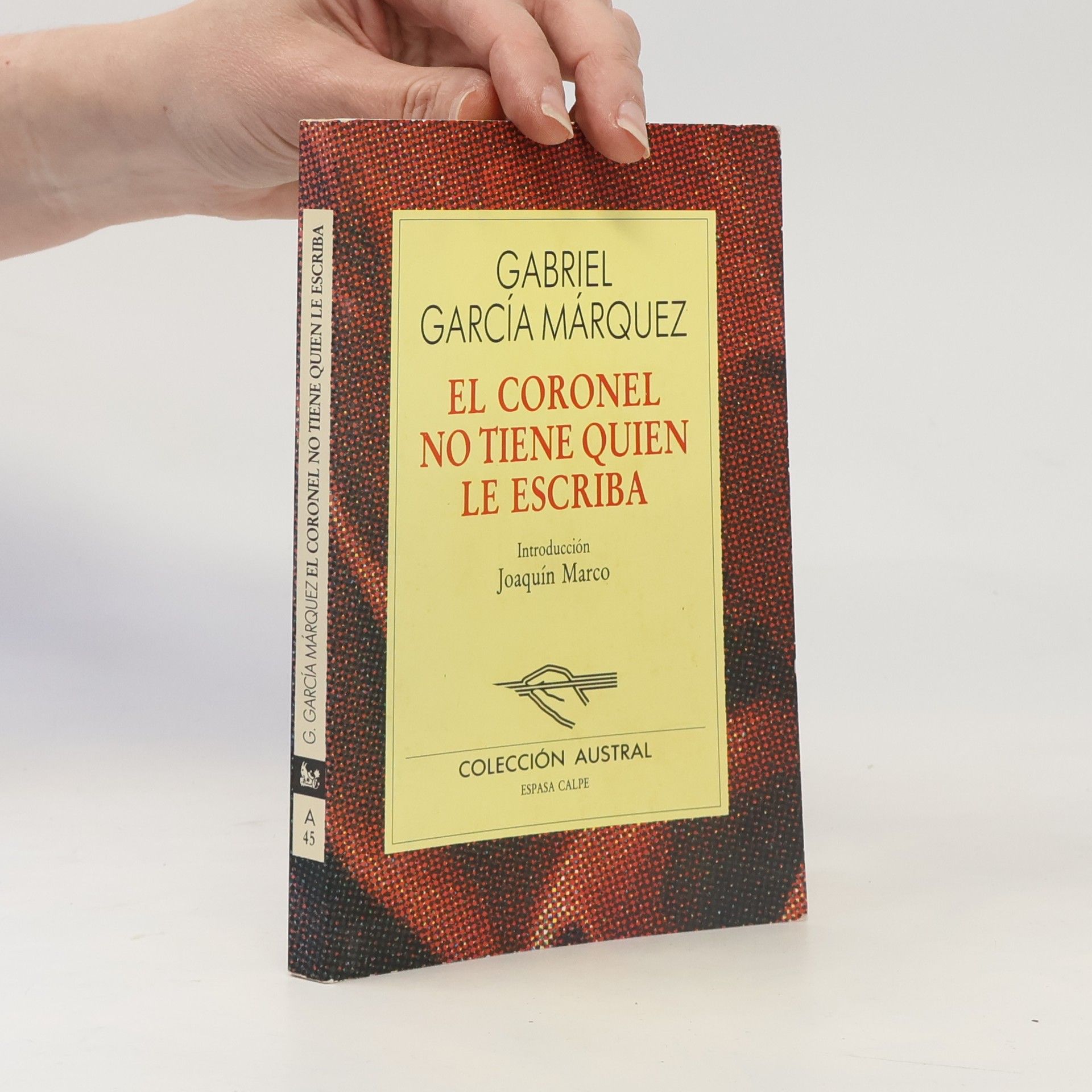 Gabriel García Márquez El coronel no tiene quien le escriba