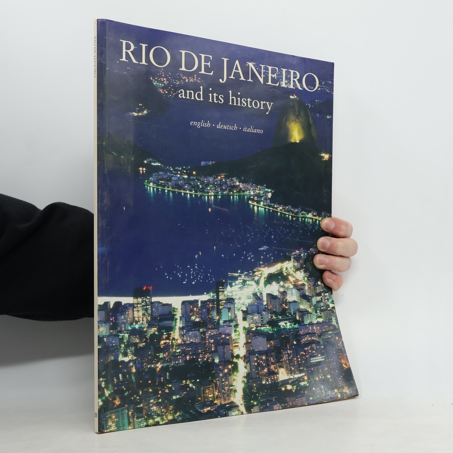 Rio de Janeiro and Its History - English, Deutsch, Italiano