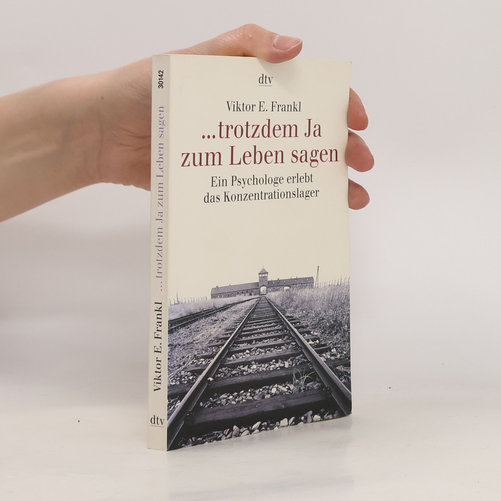 Viktor Frankl ... trotzdem Ja zum Leben sagen