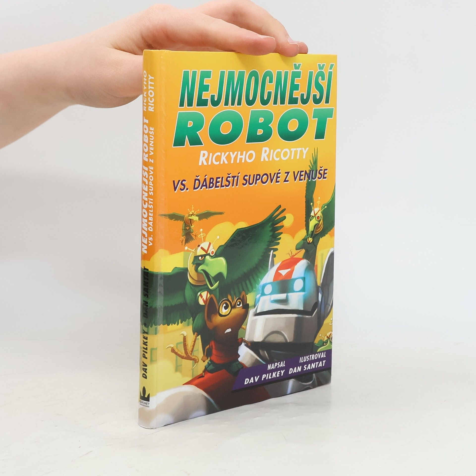 Dav Pilkey Nejmocnější robot Rickyho Ricotty vs. ďábelští supové z Venuše