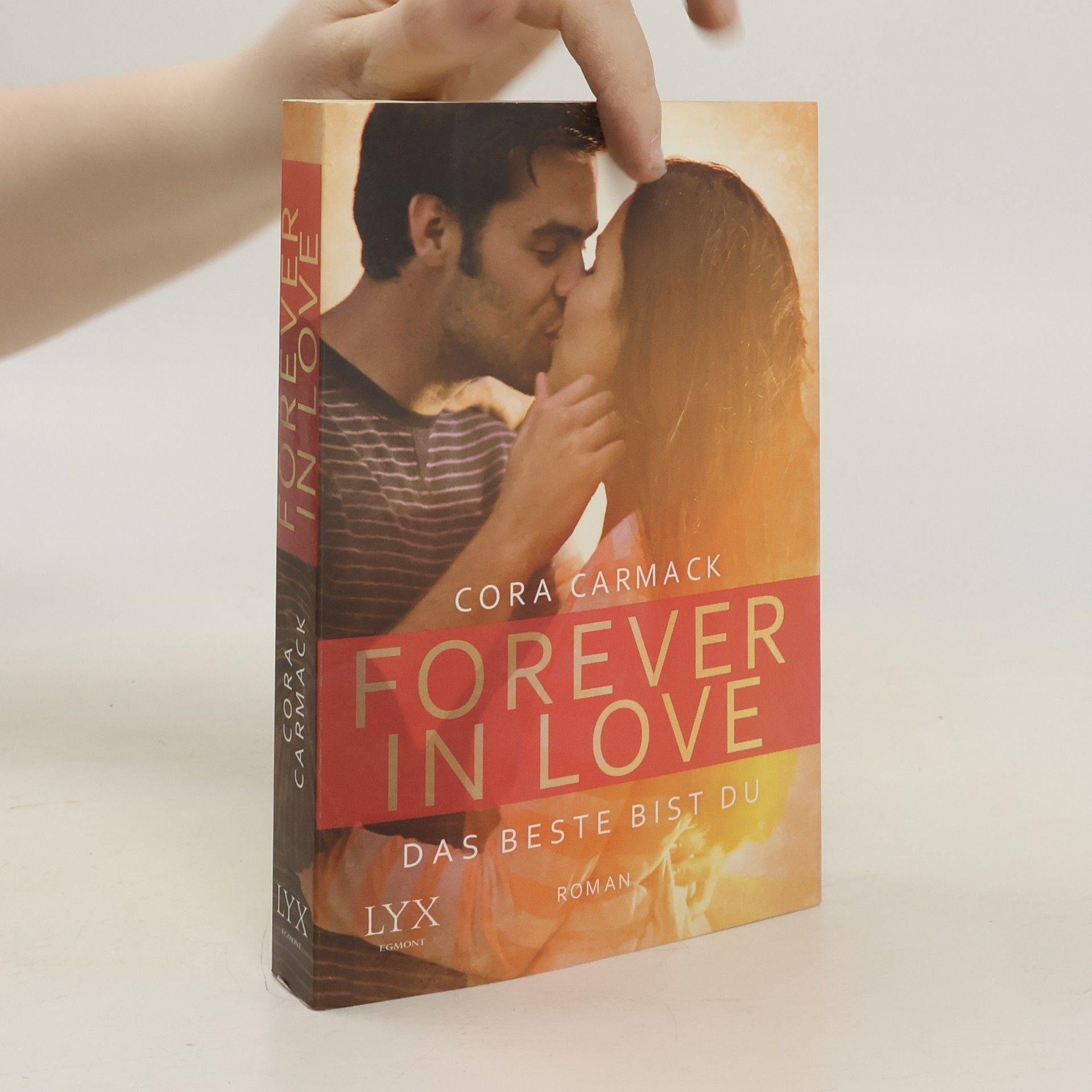 Cora Carmack Forever in Love. Das Beste bist du