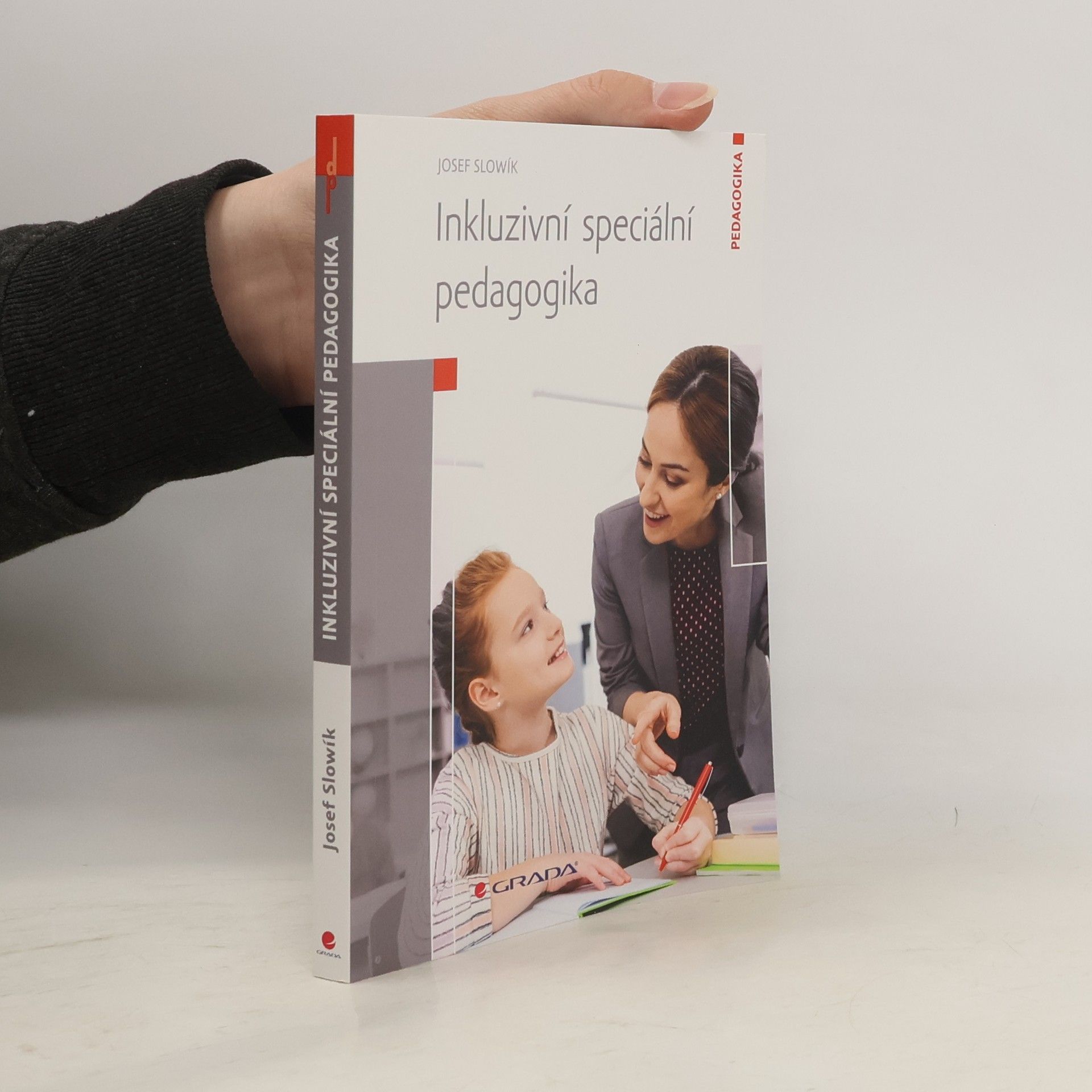 Josef Slowík Inkluzivní speciální pedagogika