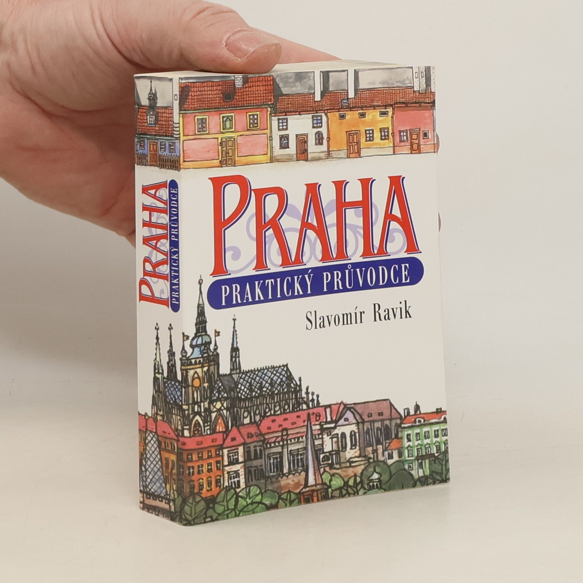 Slavomír Pejčoch Praha: Praktický průvodce