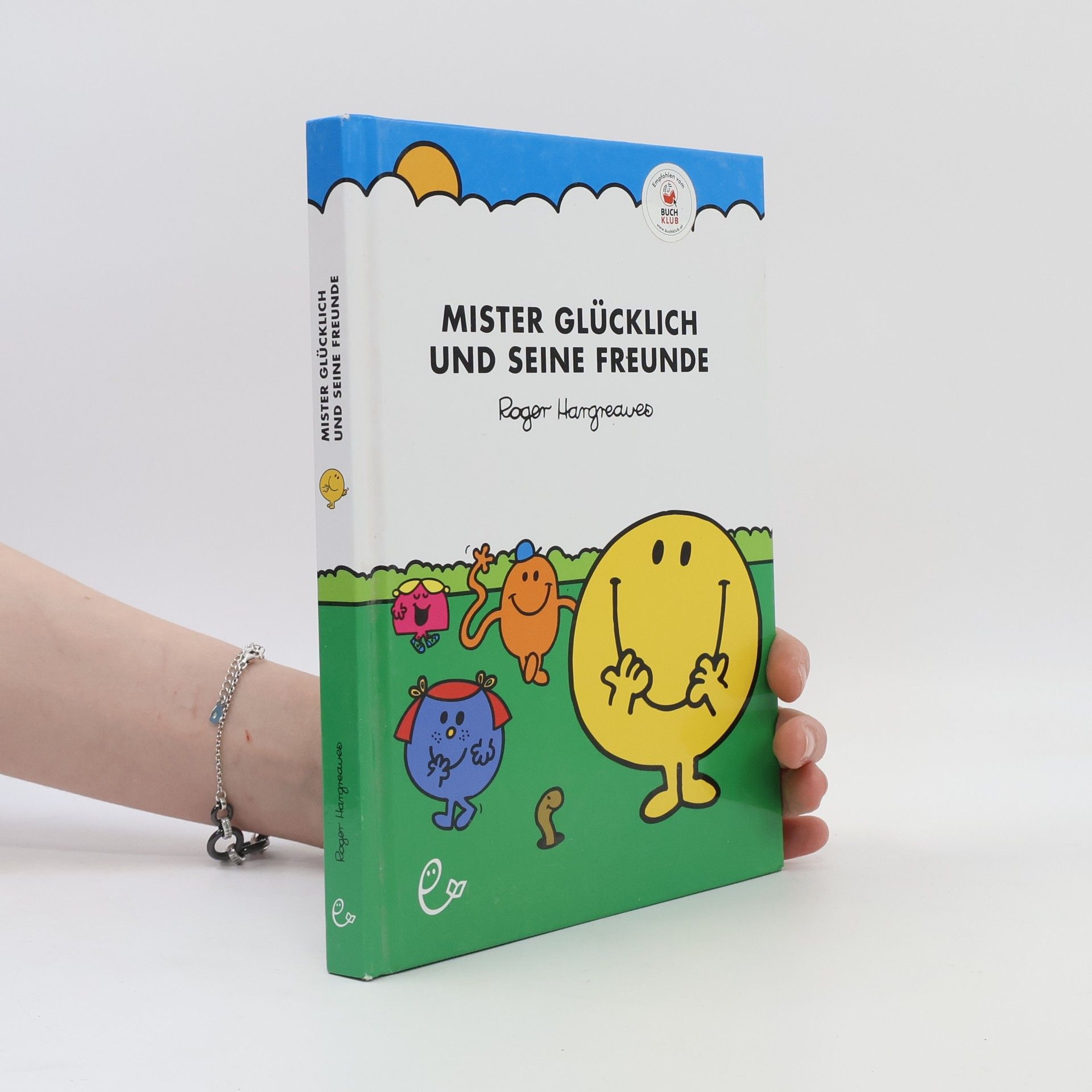 Mister Glücklich und seine Freunde