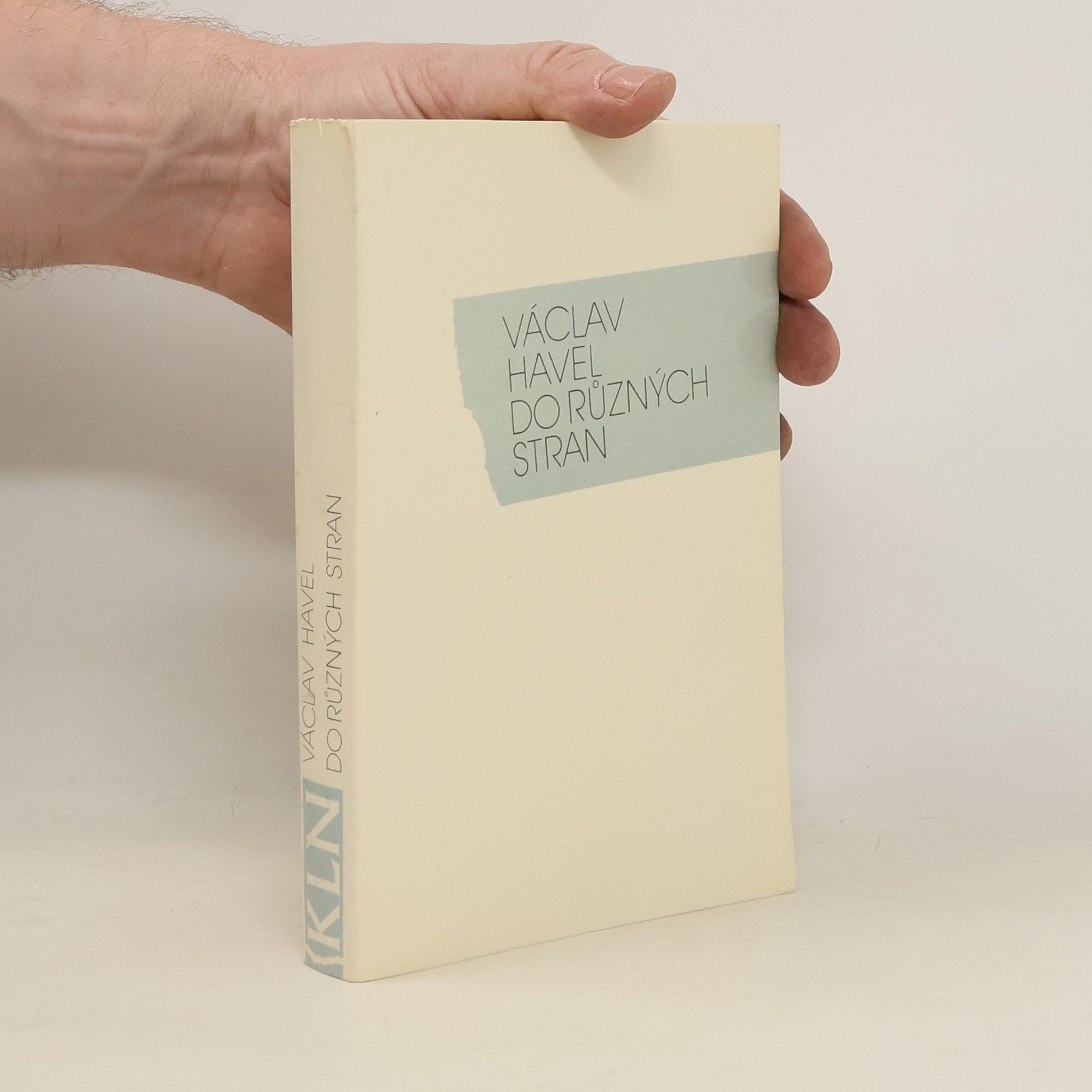 Václav Havel Do různých stran