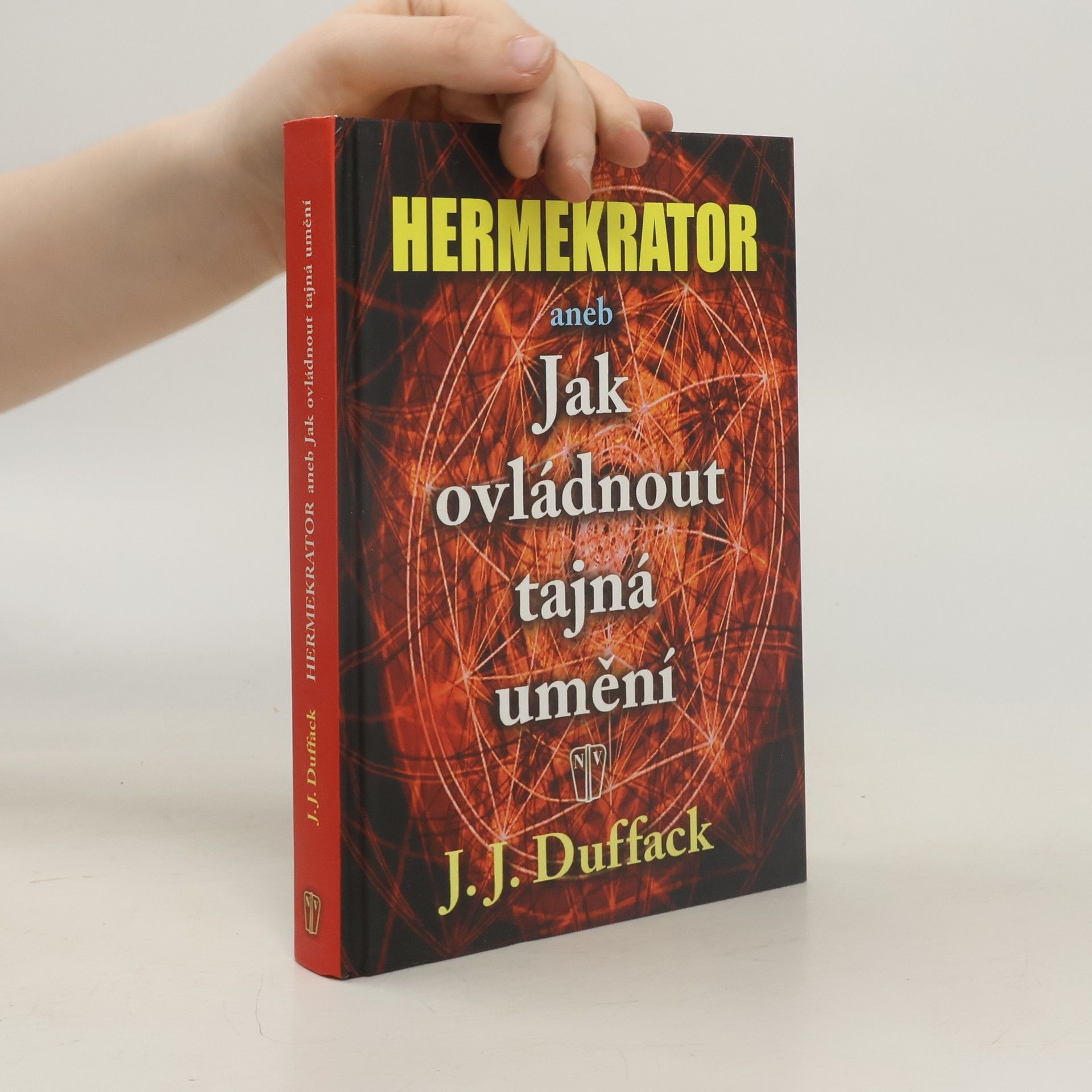 Hermekrator, aneb, Jak ovládnout tajná umění