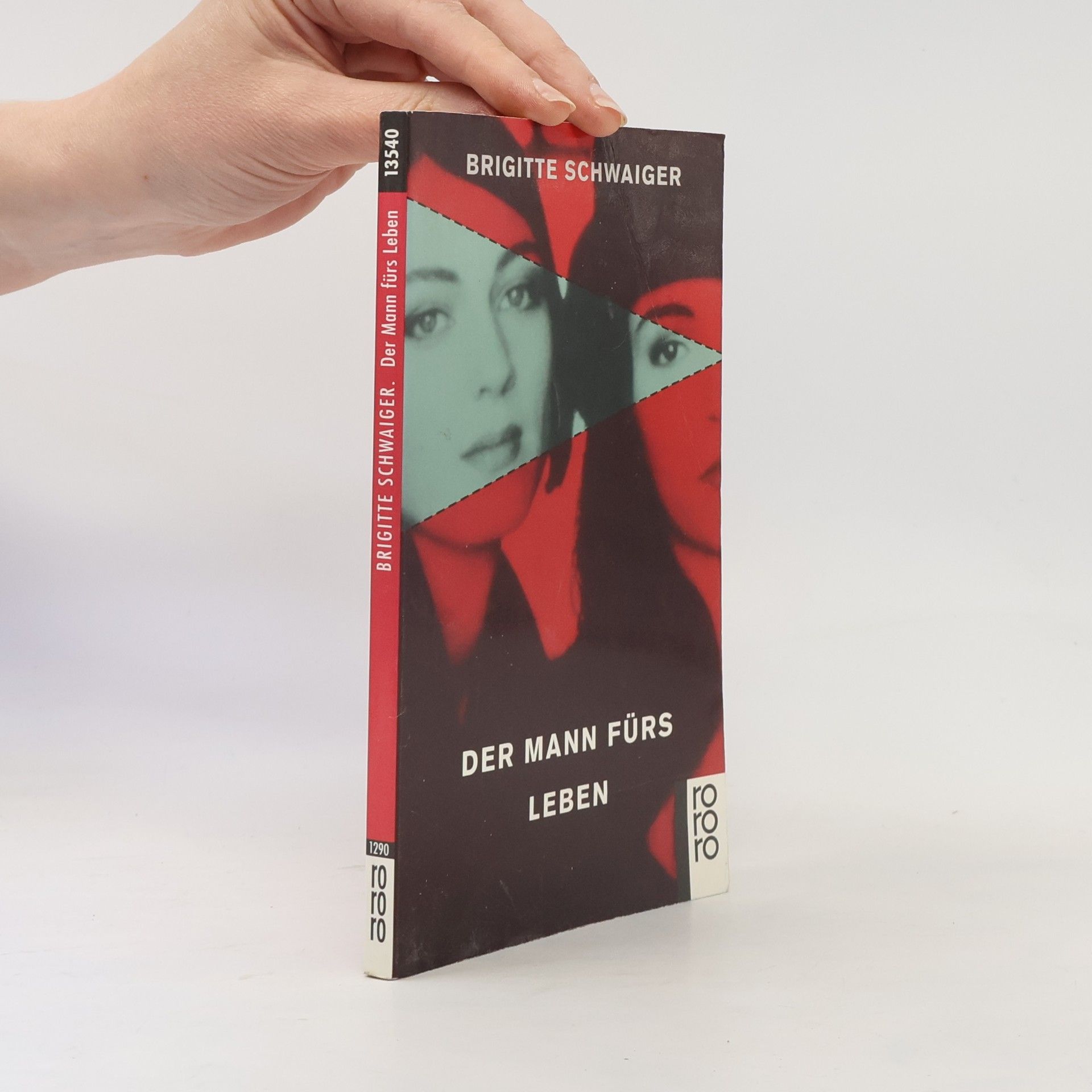 Brigitte Schwaiger Der Mann fürs Leben