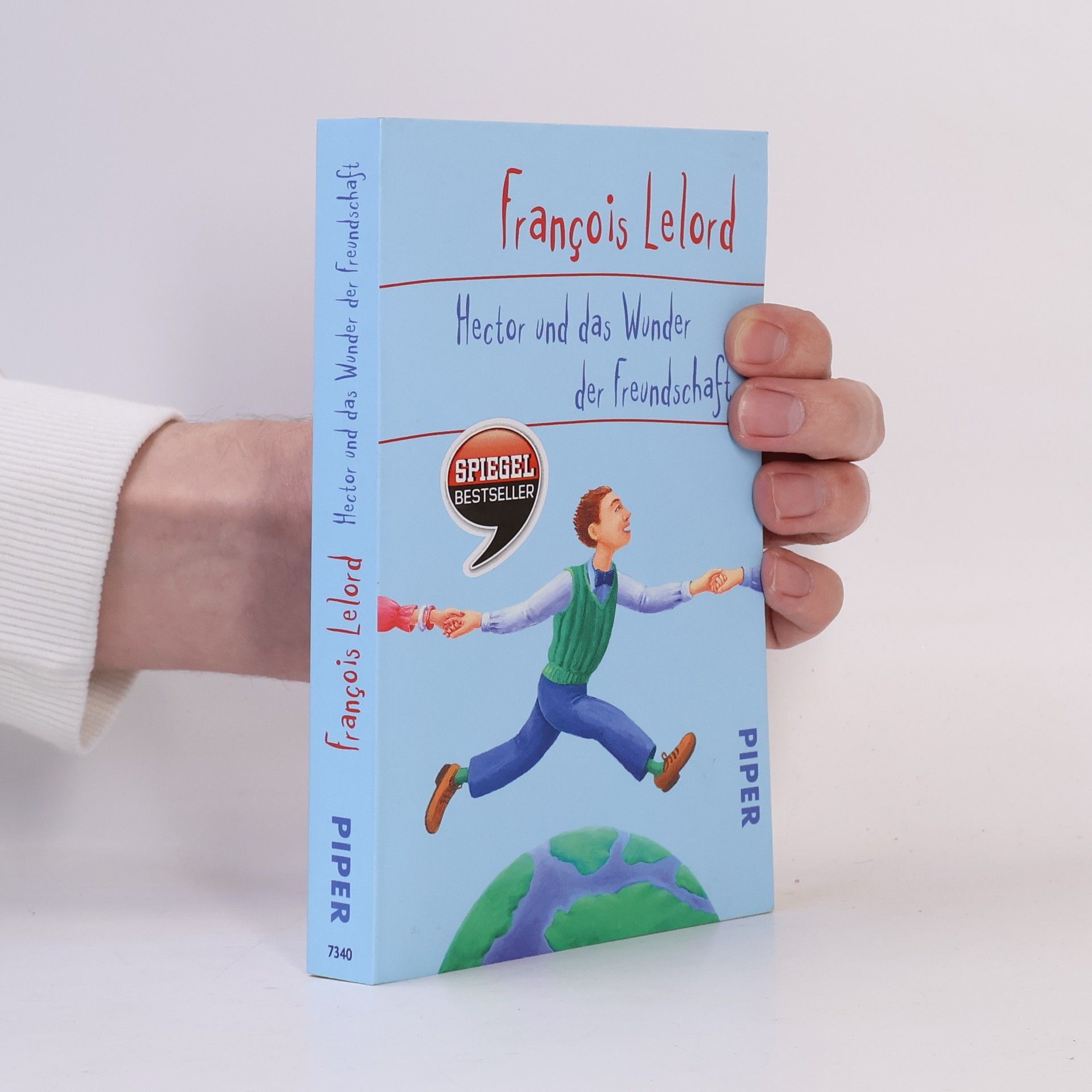 François Lelord Hector und das Wunder der Freundschaft