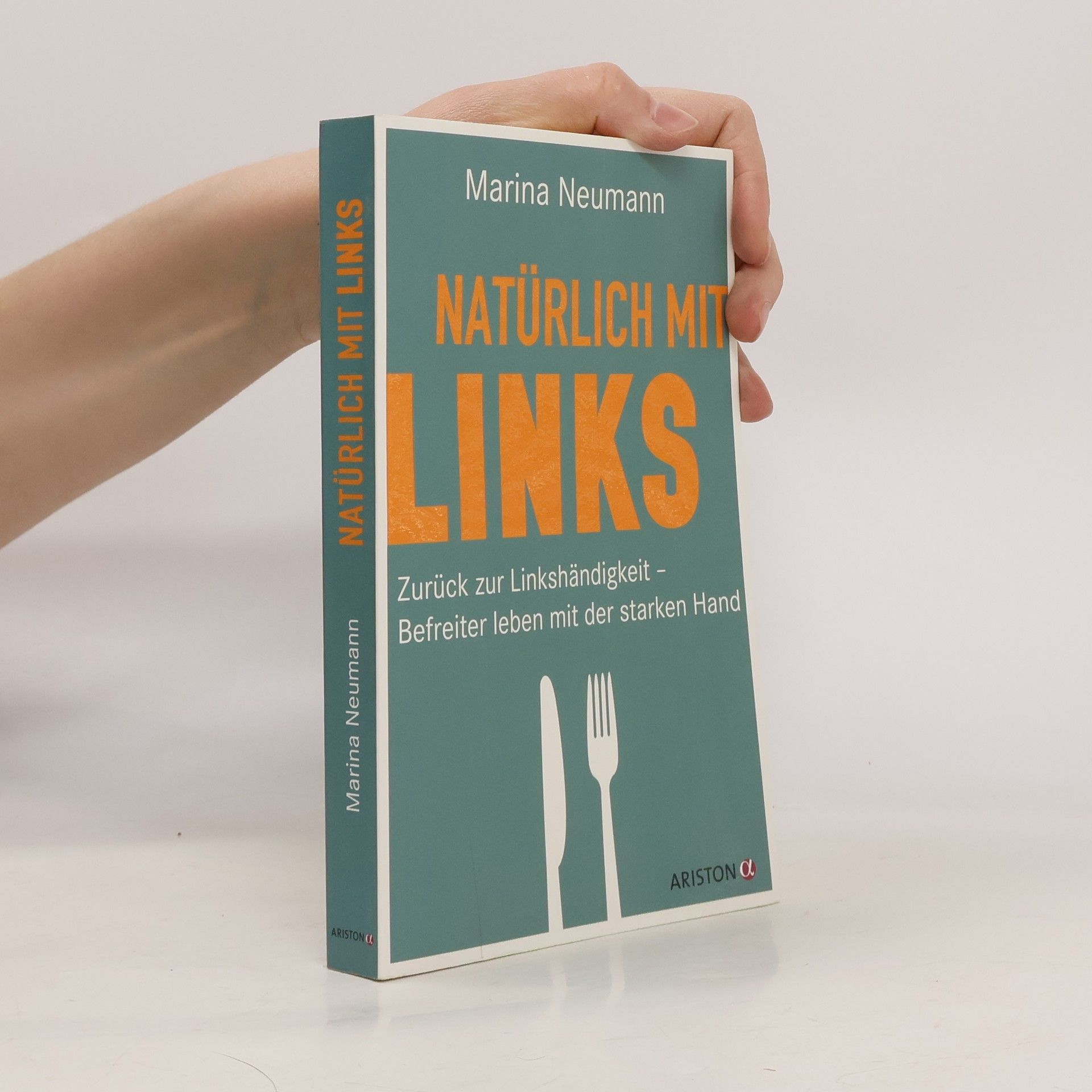 Marina Neumann-Schönwetter Natürlich mit links