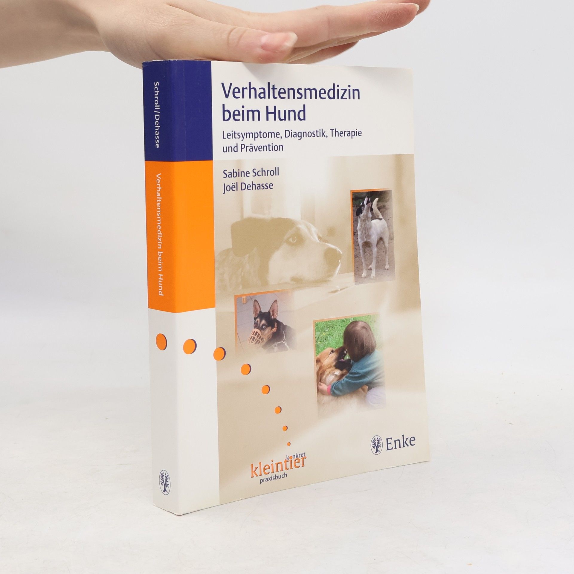 Sabine Schroll Kleintier konkret: Verhaltensmedizin beim Hund