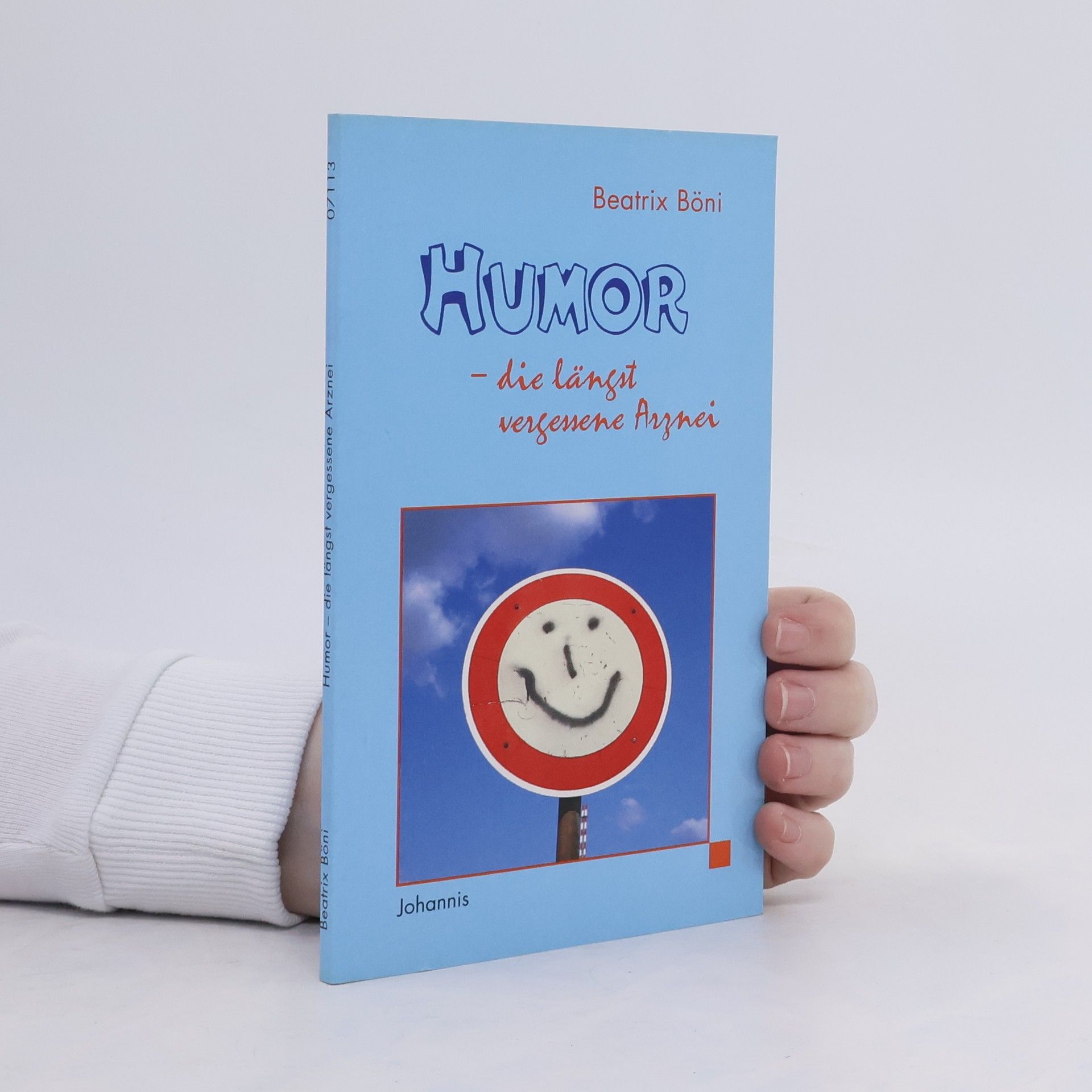Beatrix Böni Humor - die längst vergessene Arznei