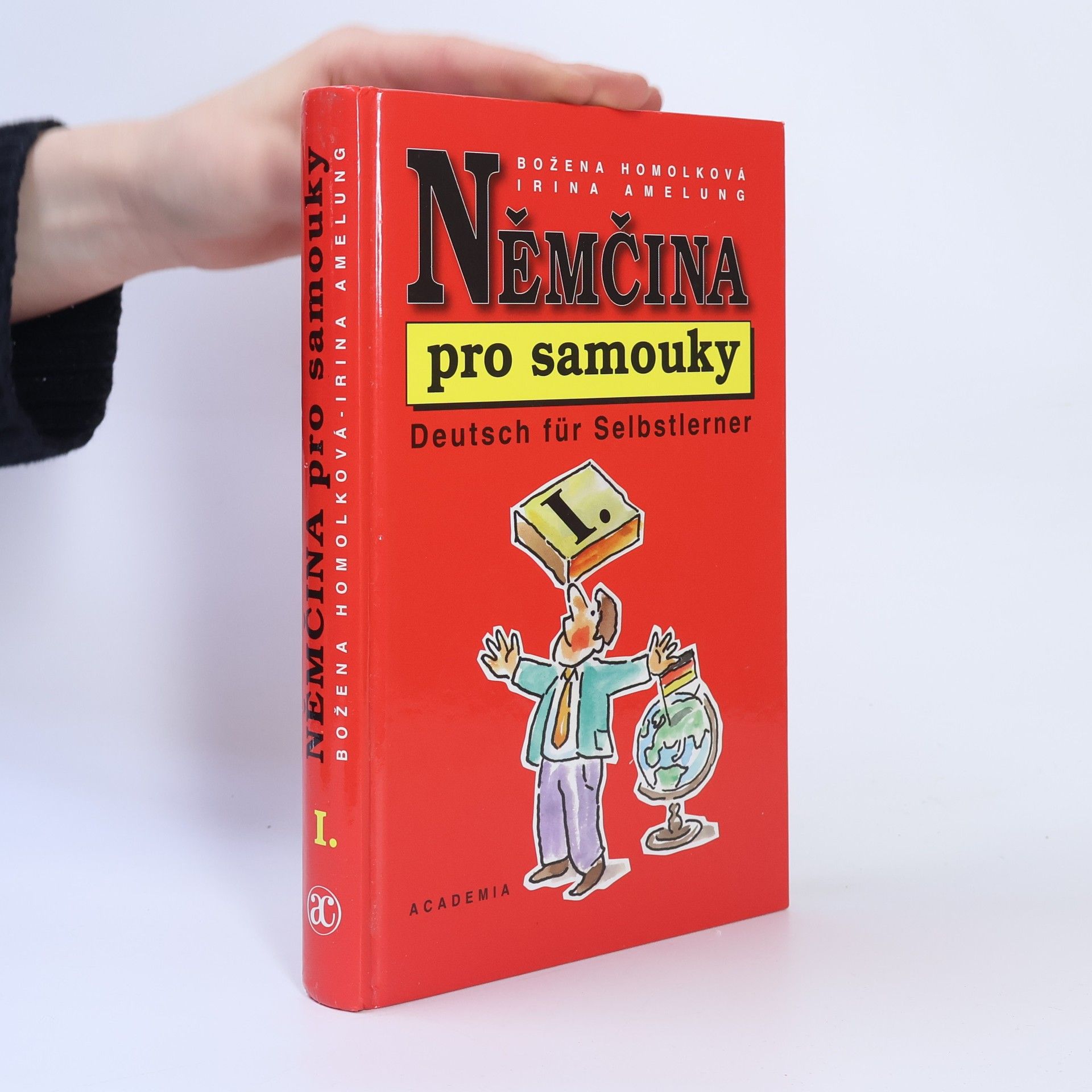 Božena Homolková Němčina pro samouky. Deutsch für Selbstlerner. I.