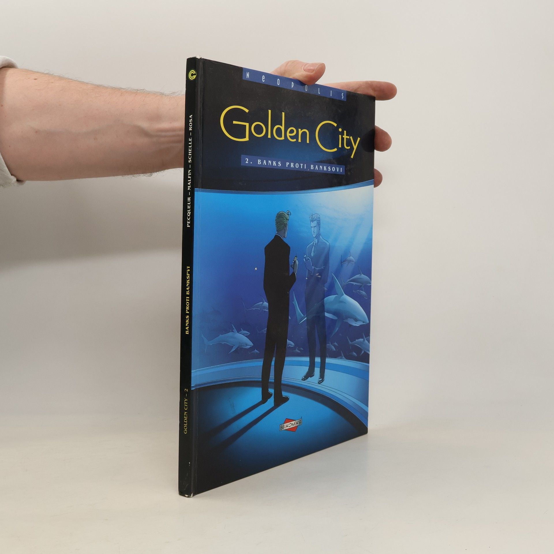 Daniel Pecqueur Golden City. Banks proti Banksovi