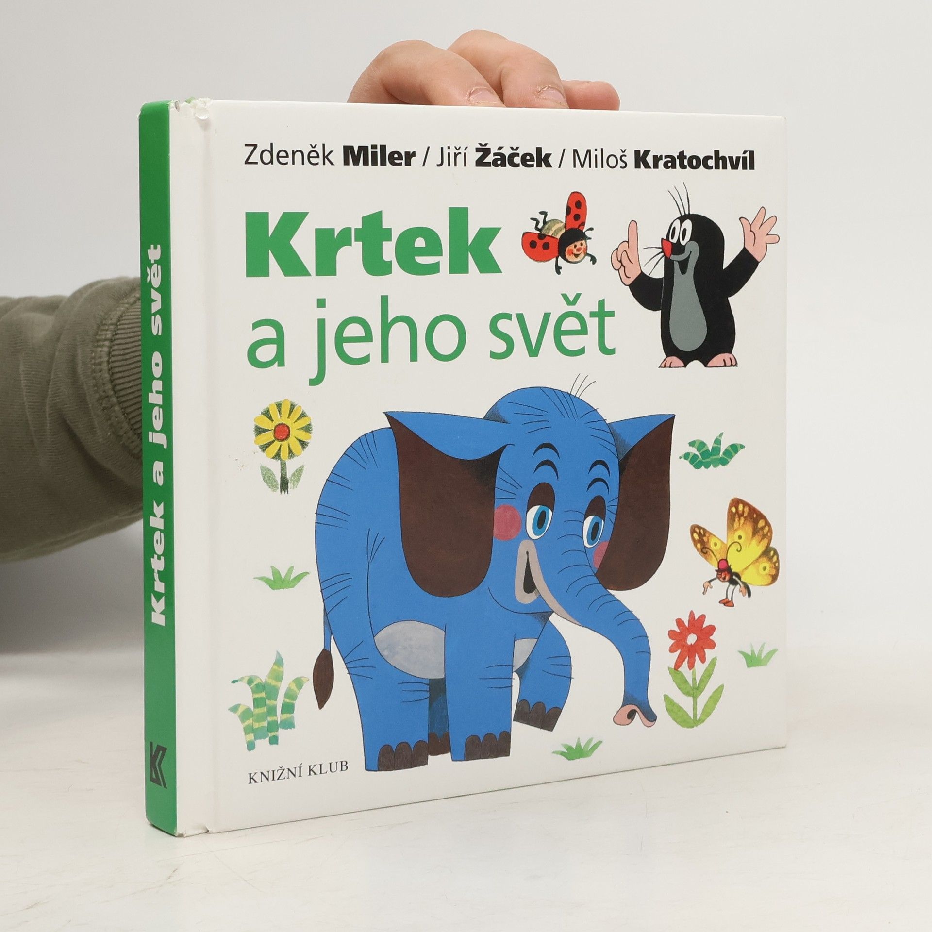 Miloš Kratochvíl Krtek a jeho svět